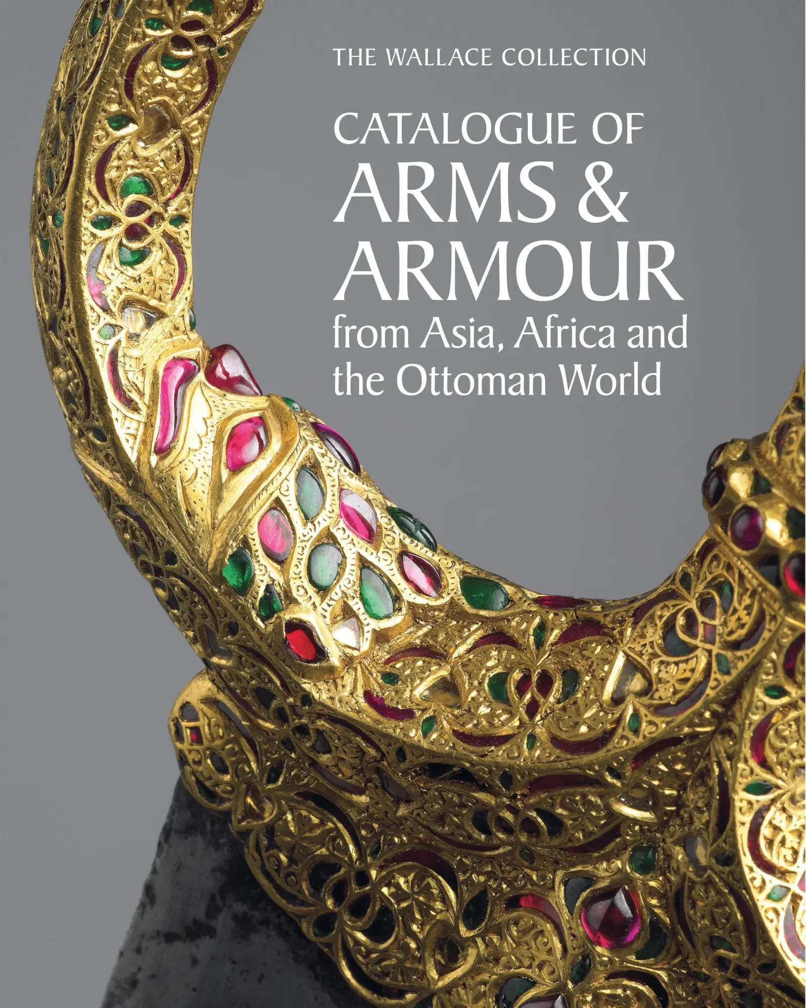 Cover: 9781781301203 | The Wallace Collection Catalogue of Arms and Armour from Asia,...