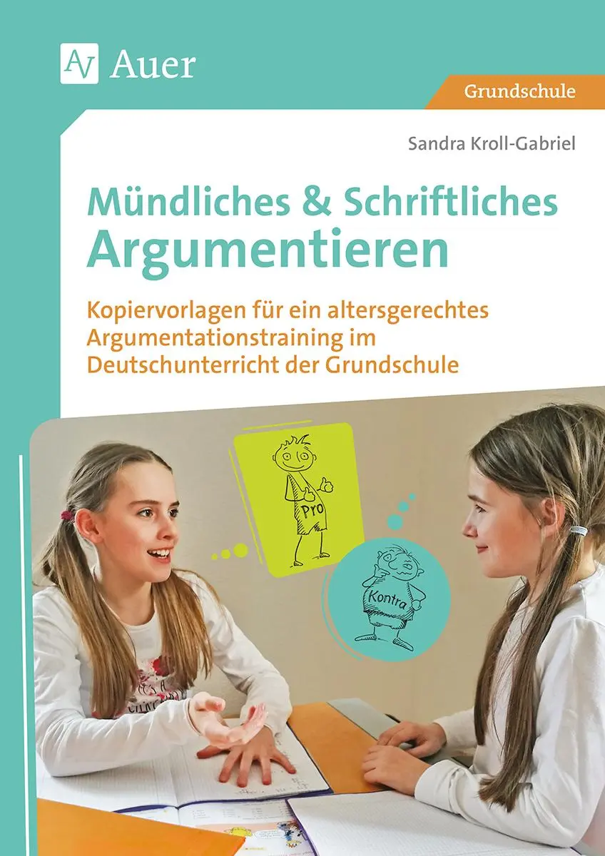 Cover: 9783403081203 | Mündliches &amp; Schriftliches Argumentieren | Sandra Kroll-Gabriel | 2018