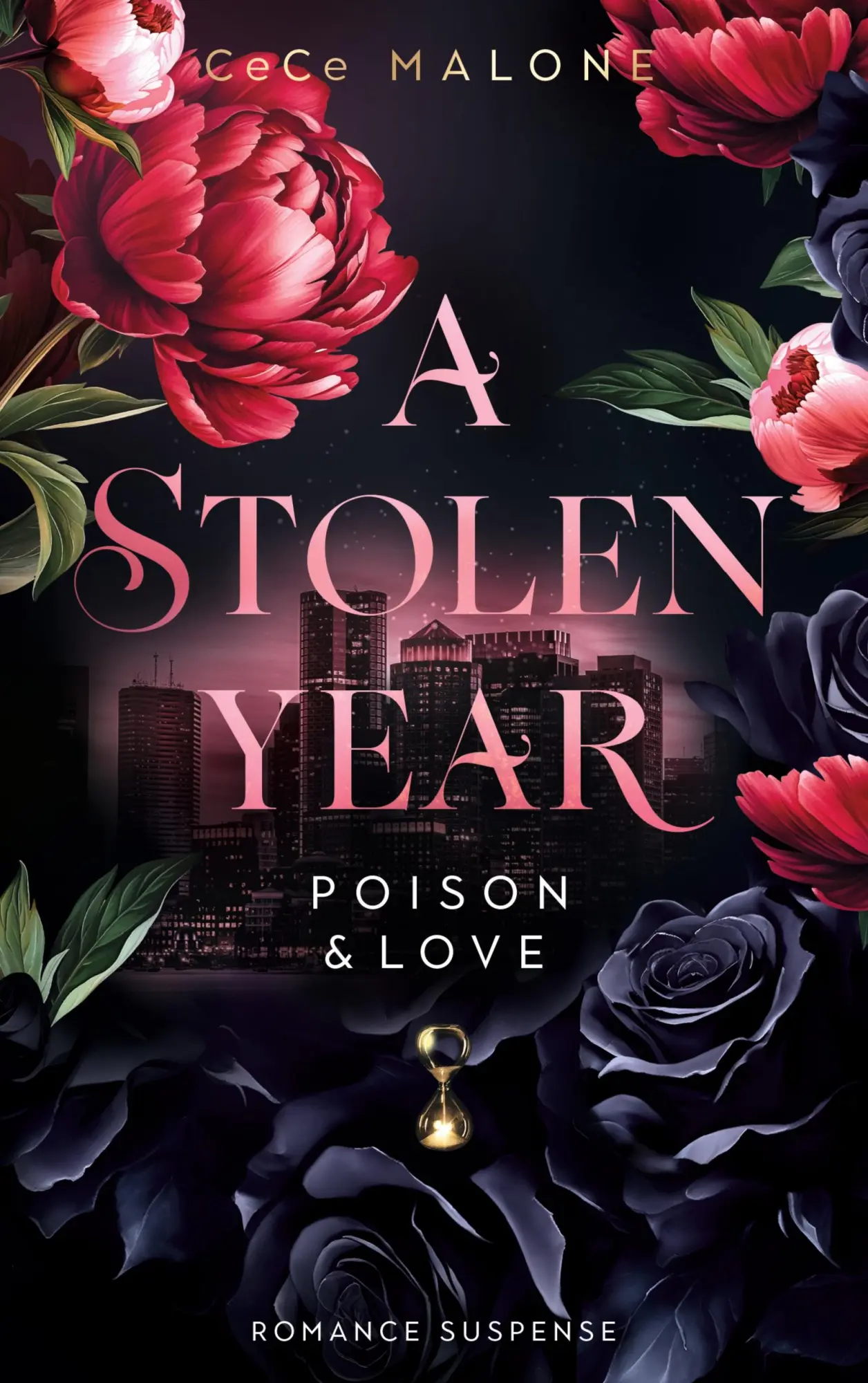 Cover: 9783769321203 | A stolen Year | Poison &amp; Love | CeCe Malone | Taschenbuch | 496 S.