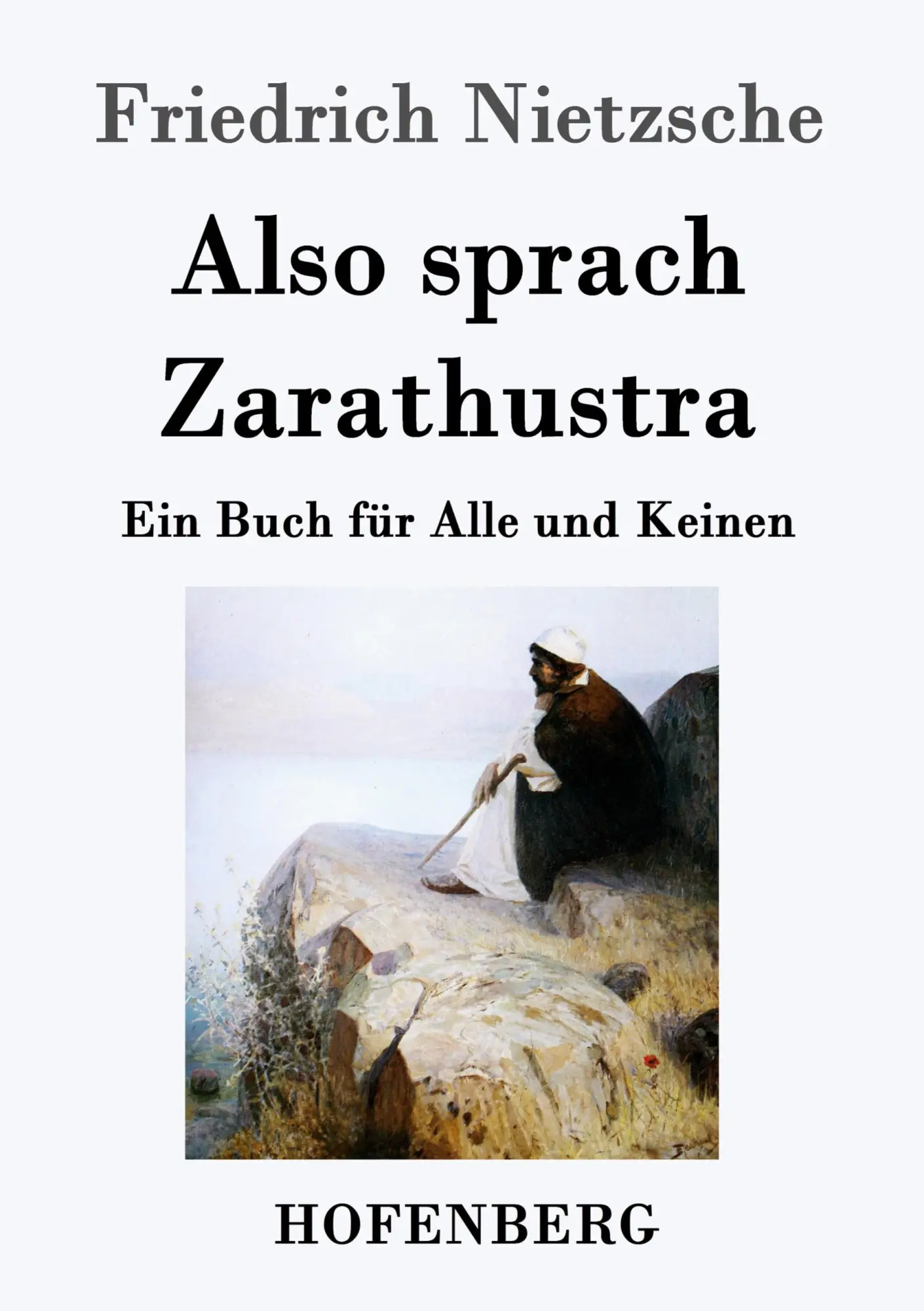 Cover: 9783843021203 | Also sprach Zarathustra | Ein Buch für Alle und Keinen | Nietzsche
