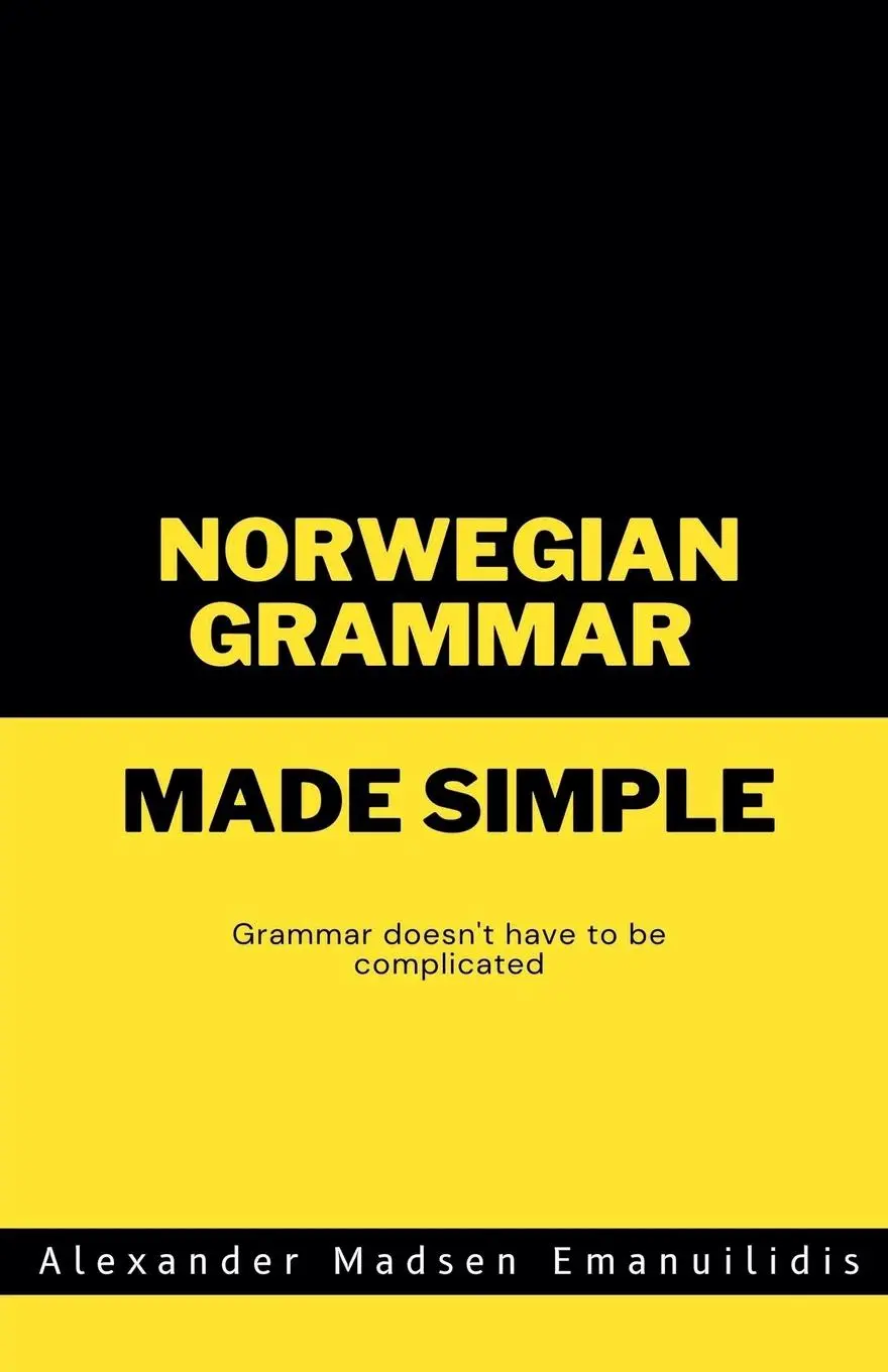 Cover: 9798227111203 | Norwegian Grammar Made Simple | Alex Emanuilidis | Taschenbuch | 2024