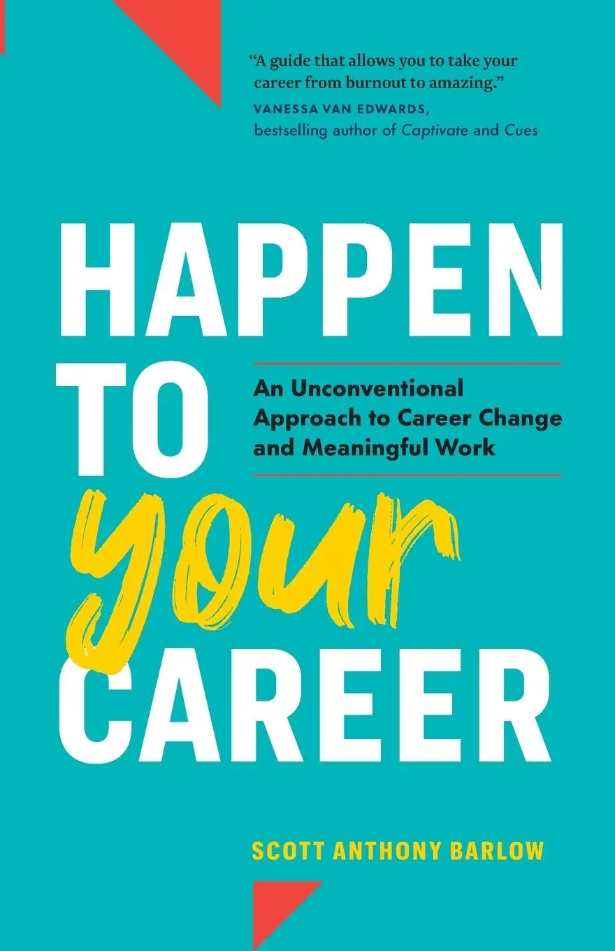 Cover: 9798985491203 | Happen to Your Career | Scott Anthony Barlow | Taschenbuch | Englisch