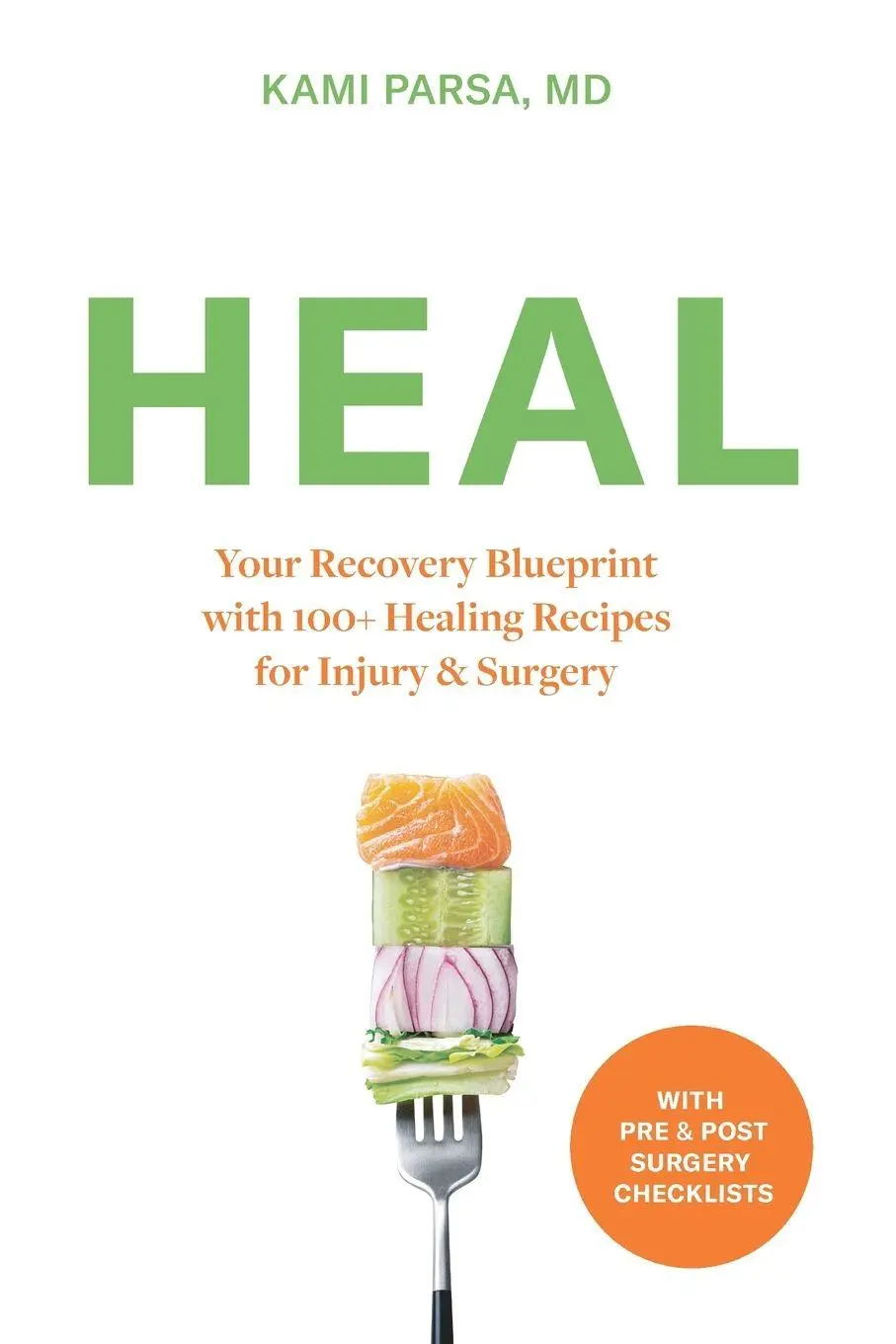 Cover: 9798993241203 | HEAL | Kami Parsa | Taschenbuch | Englisch | 2026 | EAN 9798993241203