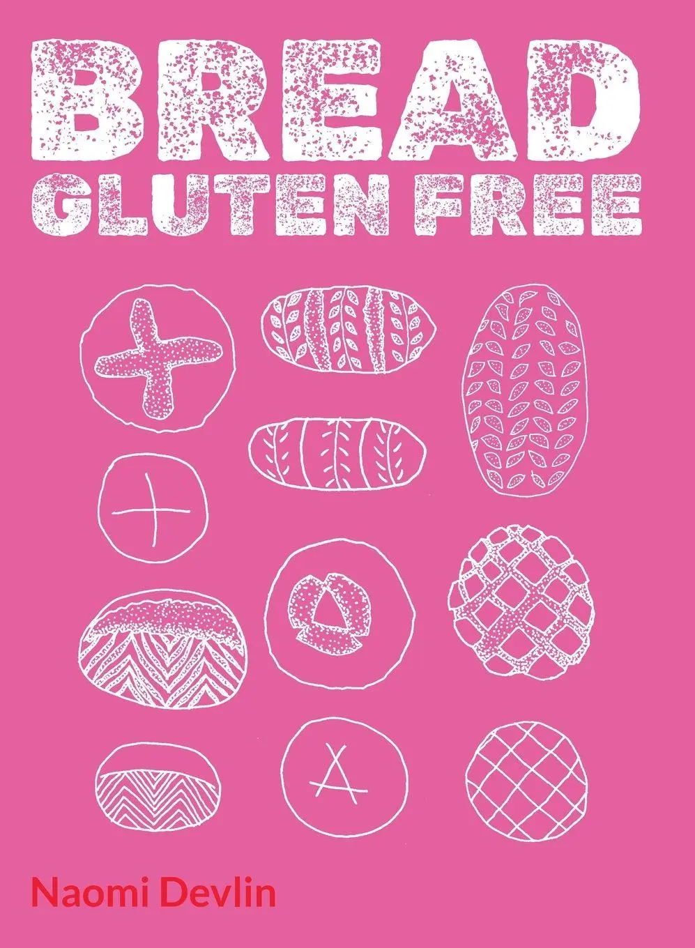 Cover: 9781068281303 | BREAD gluten free | Naomi Devlin | Buch | Englisch | 2025
