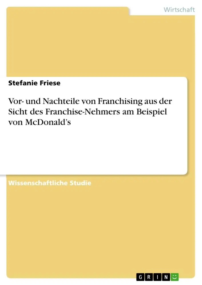 Cover: 9783640371303 | Vor- und Nachteile von Franchising aus der Sicht des...