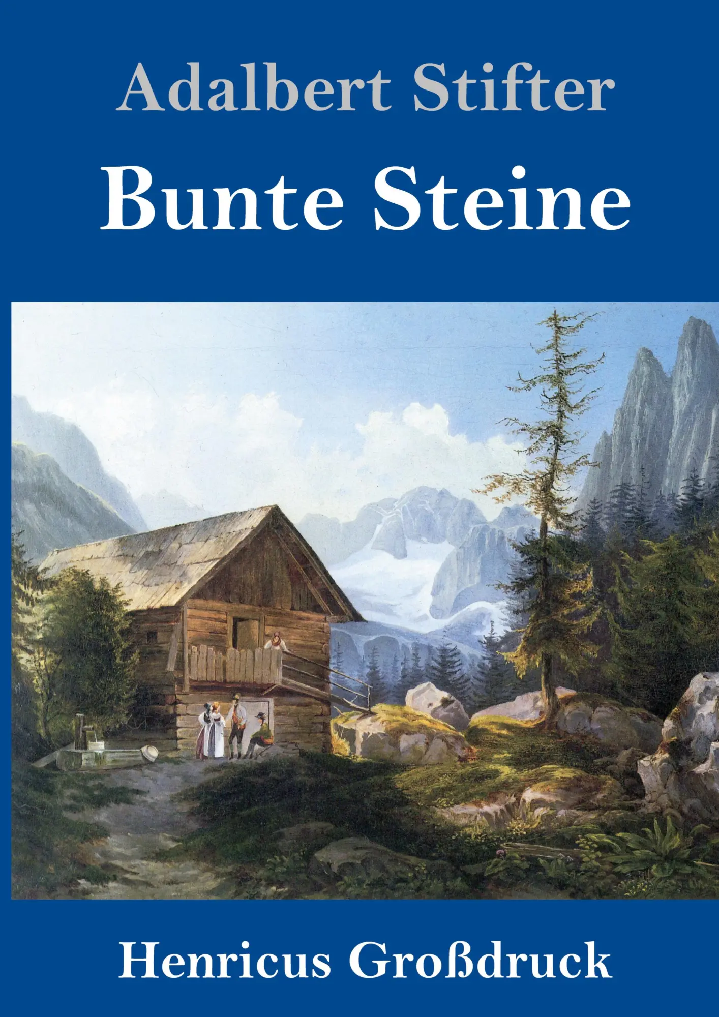 Cover: 9783847831303 | Bunte Steine (Großdruck) | Adalbert Stifter | Buch | 336 S. | Deutsch