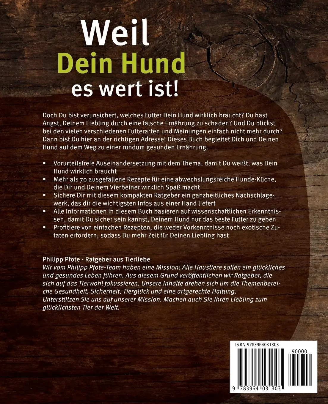 Rückseite: 9783964031303 | Weil Dein Hund es wert ist! Das Kochbuch für Deinen Hund mit...