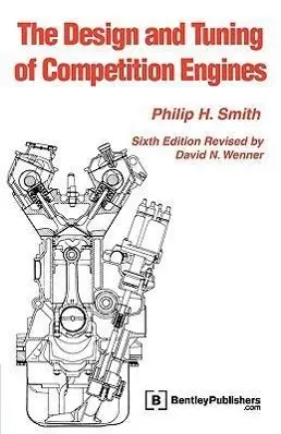 Cover: 9780837601403 | The Design and Tuning of Competition Engines | Philip H Smith | Buch