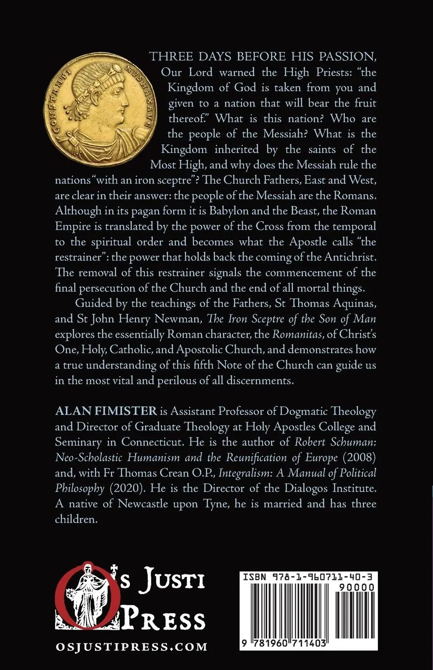 Rückseite: 9781960711403 | The Iron Sceptre of the Son of Man | Romanitas as a Note of the Church