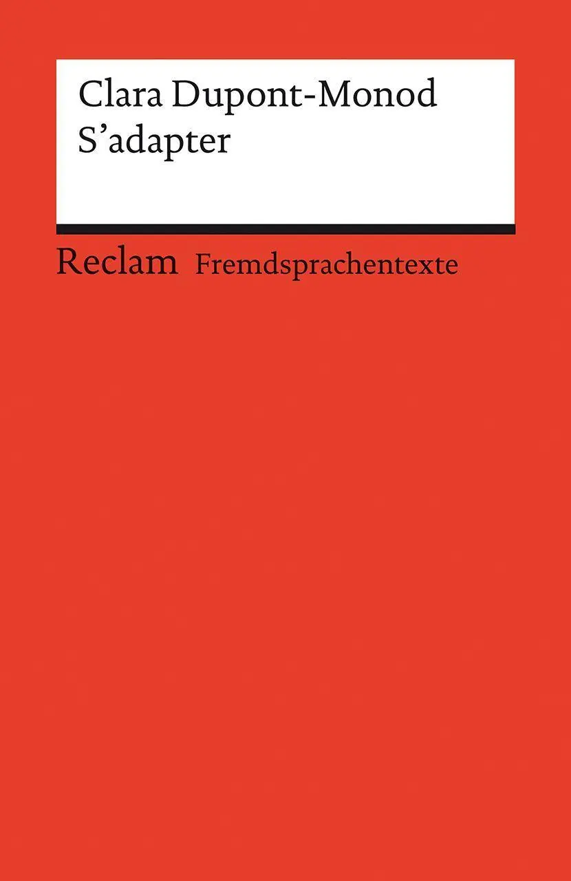 Cover: 9783150141403 | S'adapter | Clara Dupont-Monod | Taschenbuch | 180 S. | Französisch