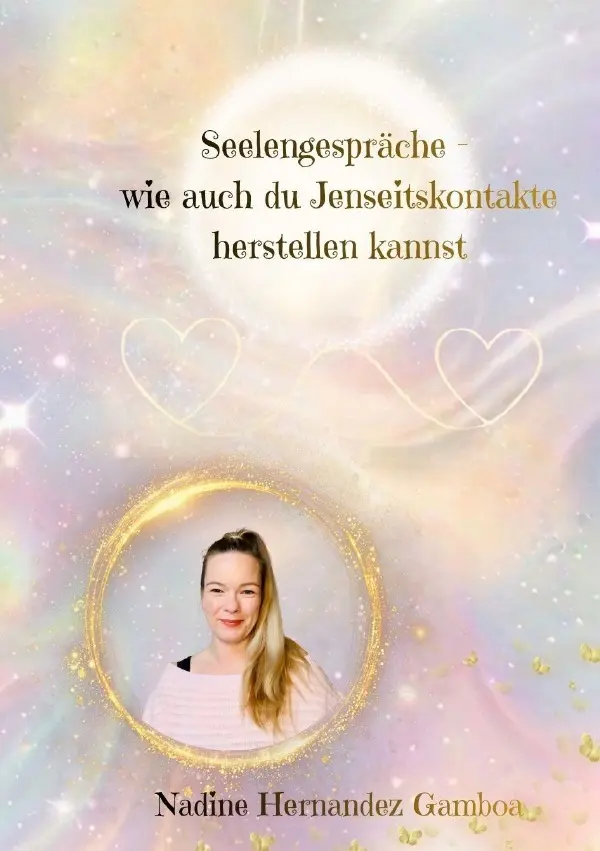 Cover: 9783565361403 | Seelengespräche - wie auch du Jenseitskontakte herstellen kannst
