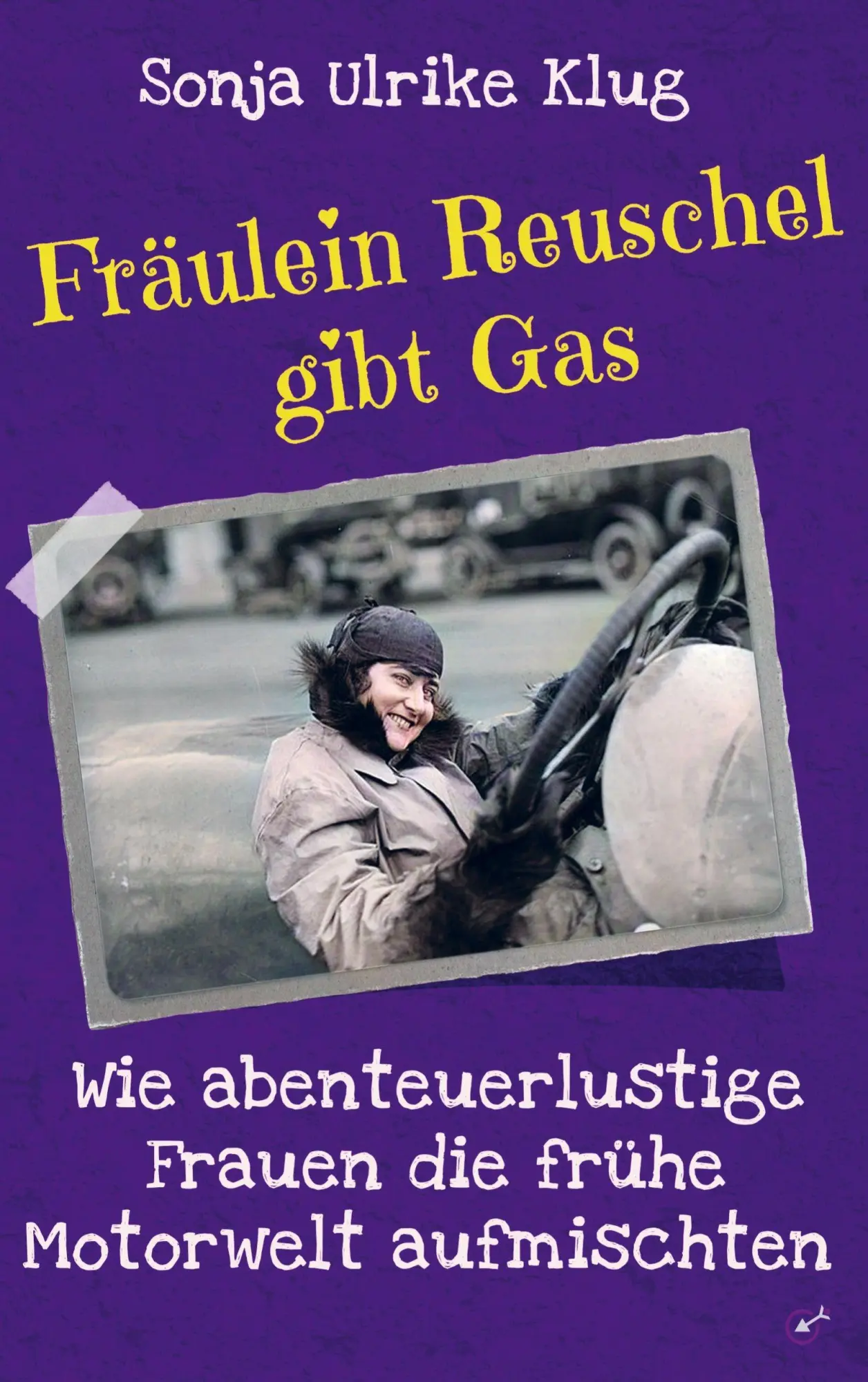 Cover: 9783910321403 | Fräulein Reuschel gibt Gas | Sonja Ulrike Klug | Taschenbuch | 152 S.