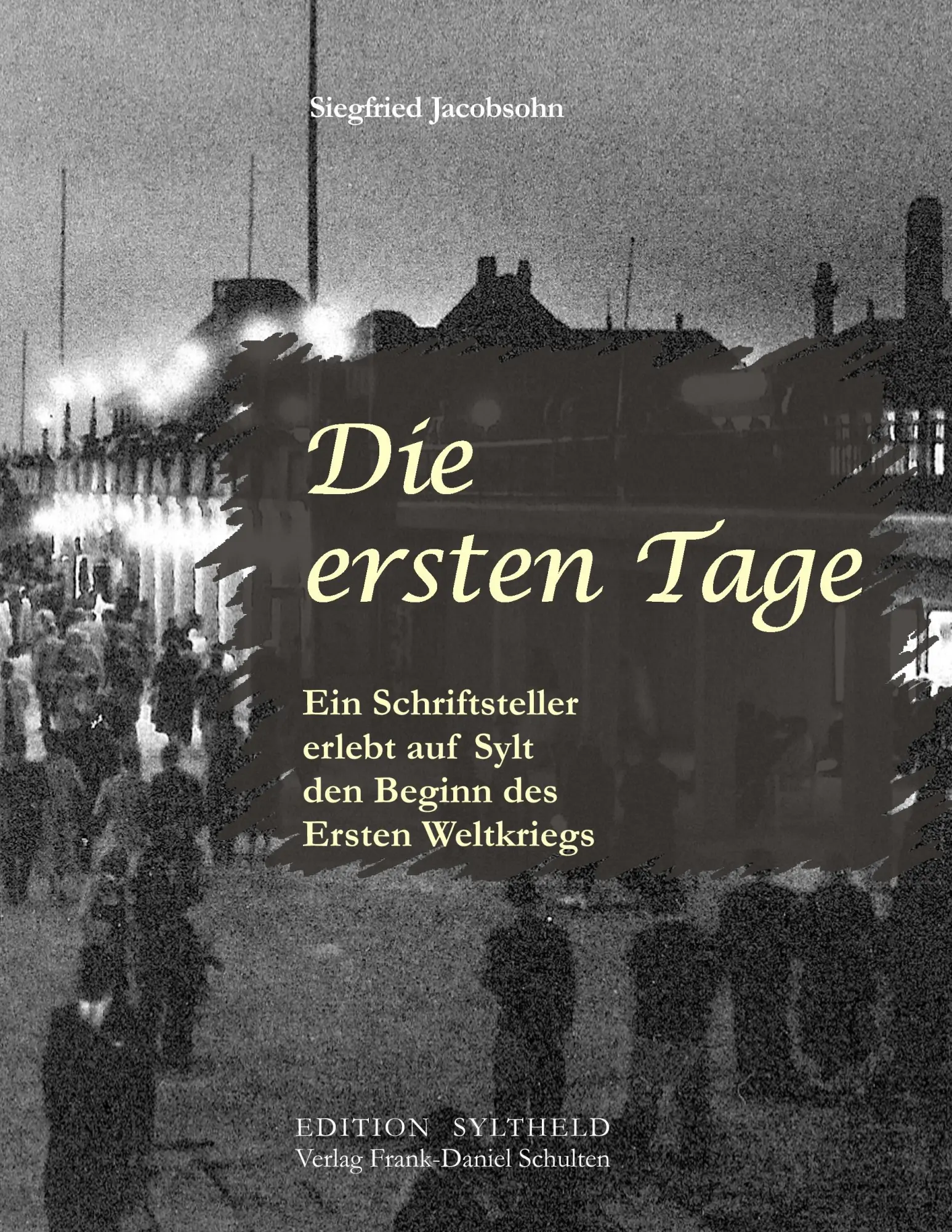 Cover: 9783932961403 | Die ersten Tage | Siegfried Jacobsohn | Taschenbuch | 96 S. | Deutsch