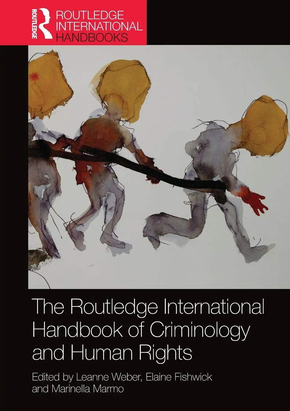 Cover: 9780367581503 | The Routledge International Handbook of Criminology and Human Rights