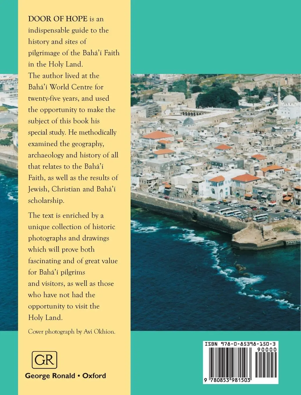 Rückseite: 9780853981503 | Door of Hope | A Century of the Baha'i faith in the Holy Land | Ruhe
