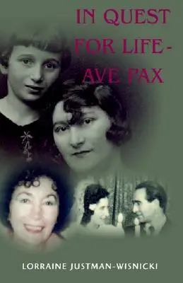 Cover: 9781413461503 | In Quest For Life Ave Pax | Lorraine Justman-Wisnicki | Buch | 2004