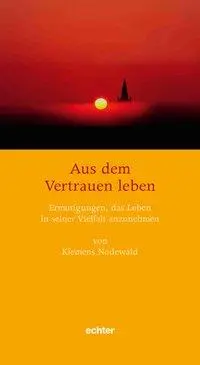 Cover: 9783429031503 | Aus dem Vertrauen leben | Klemens Nodewald | Taschenbuch | 128 S.