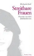 Cover: 9783701731503 | Streitbare Frauen | Portäts aus drei Jahrhunderten | Michaela Karl