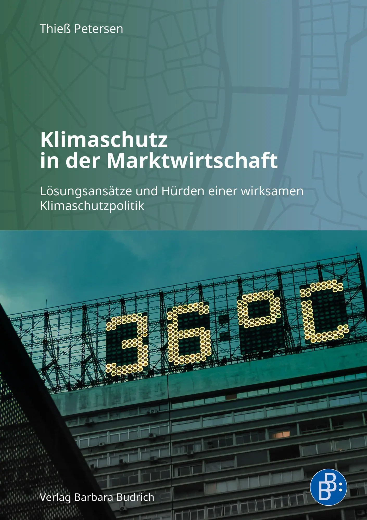 Cover: 9783847431503 | Klimaschutz in der Marktwirtschaft | Thieß Petersen | Taschenbuch