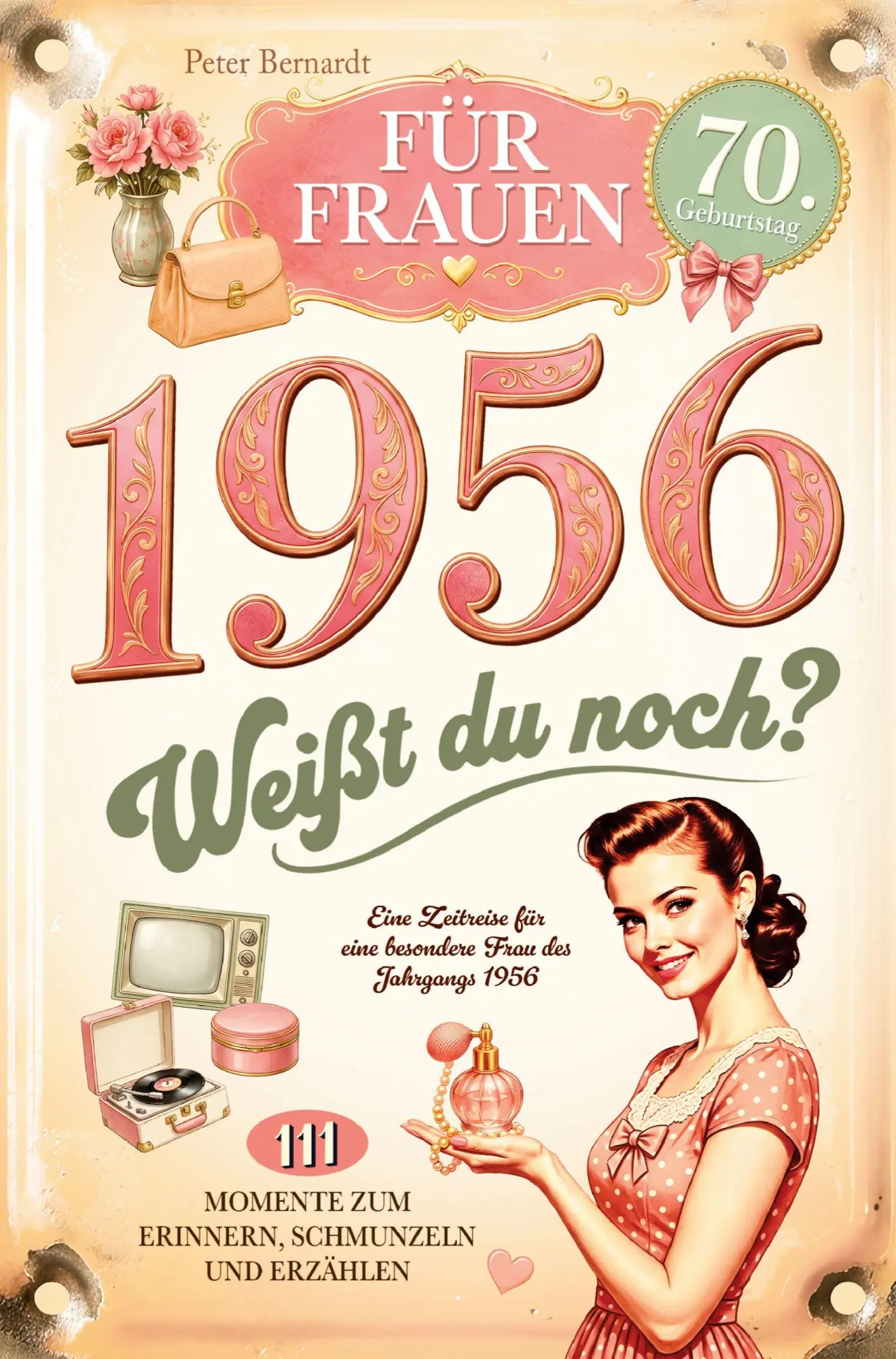 Cover: 9783912221503 | 1956 - Weißt du noch? 111 Momente zum Erinnern, Schmunzeln und...