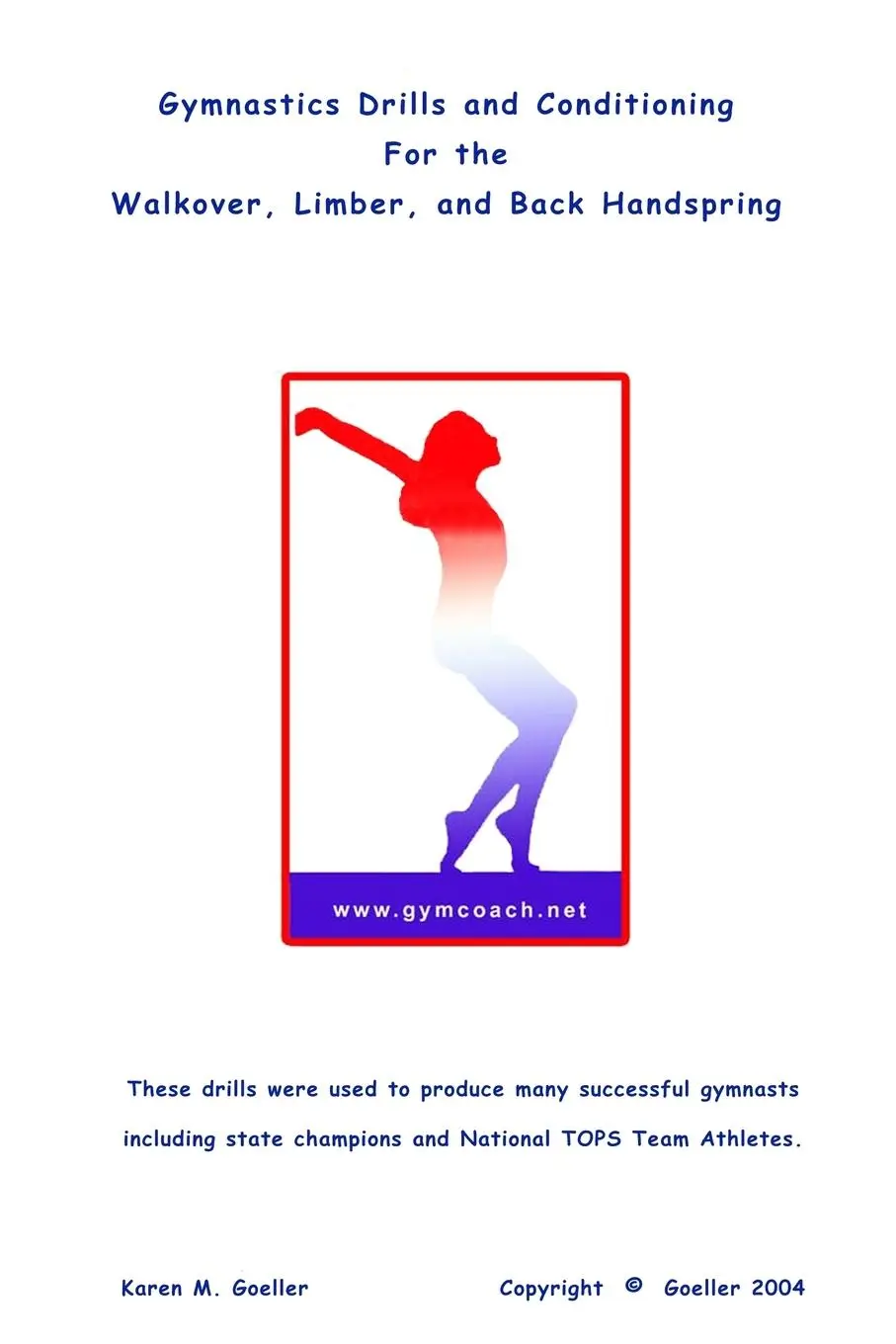Cover: 9781411611603 | Gymnastics Drills ... Walkover, Limber, Back Handspring | Goeller