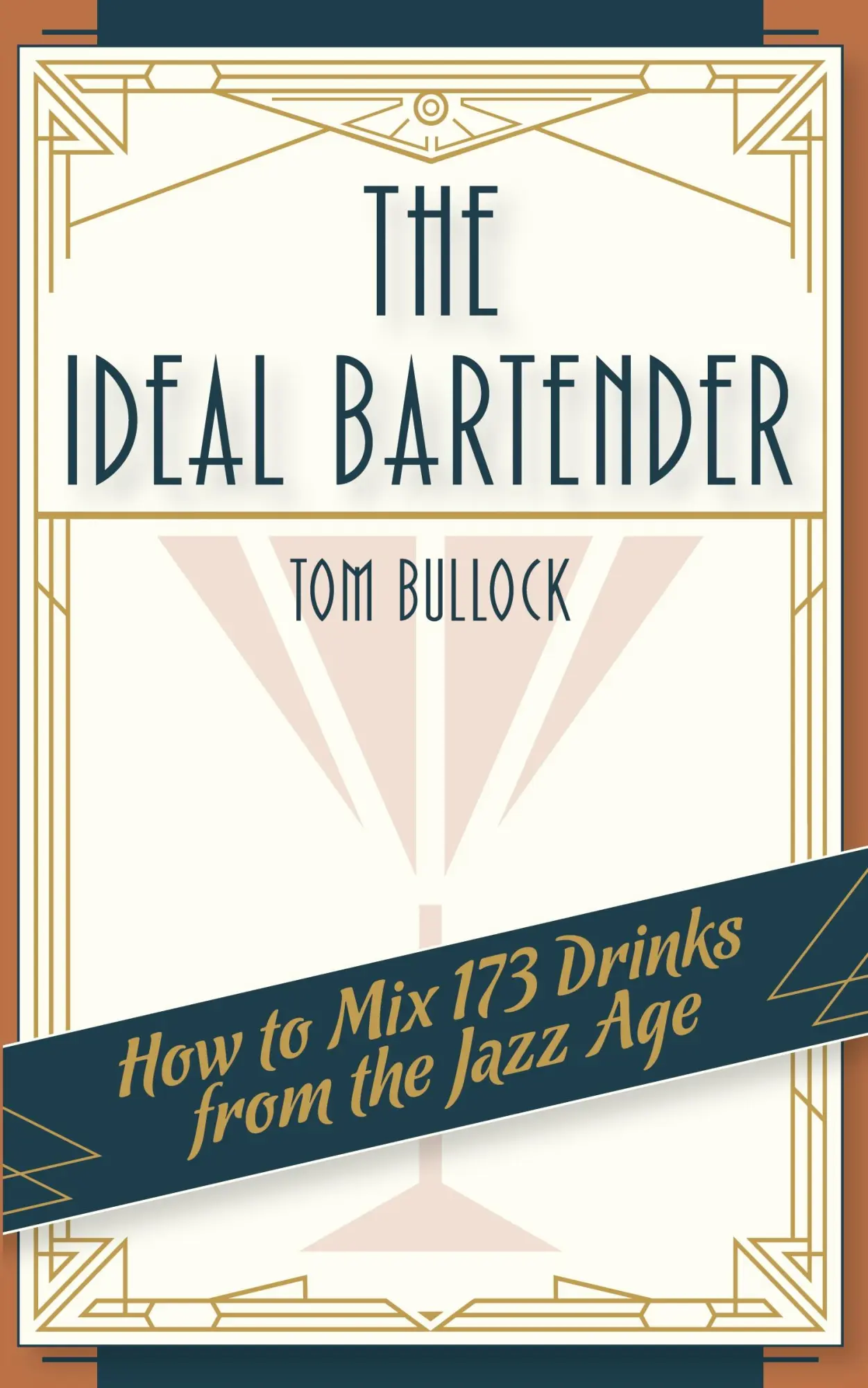 Cover: 9781626541603 | The Ideal Bartender 1917 Reprint | Tom Bullock | Taschenbuch | 2015