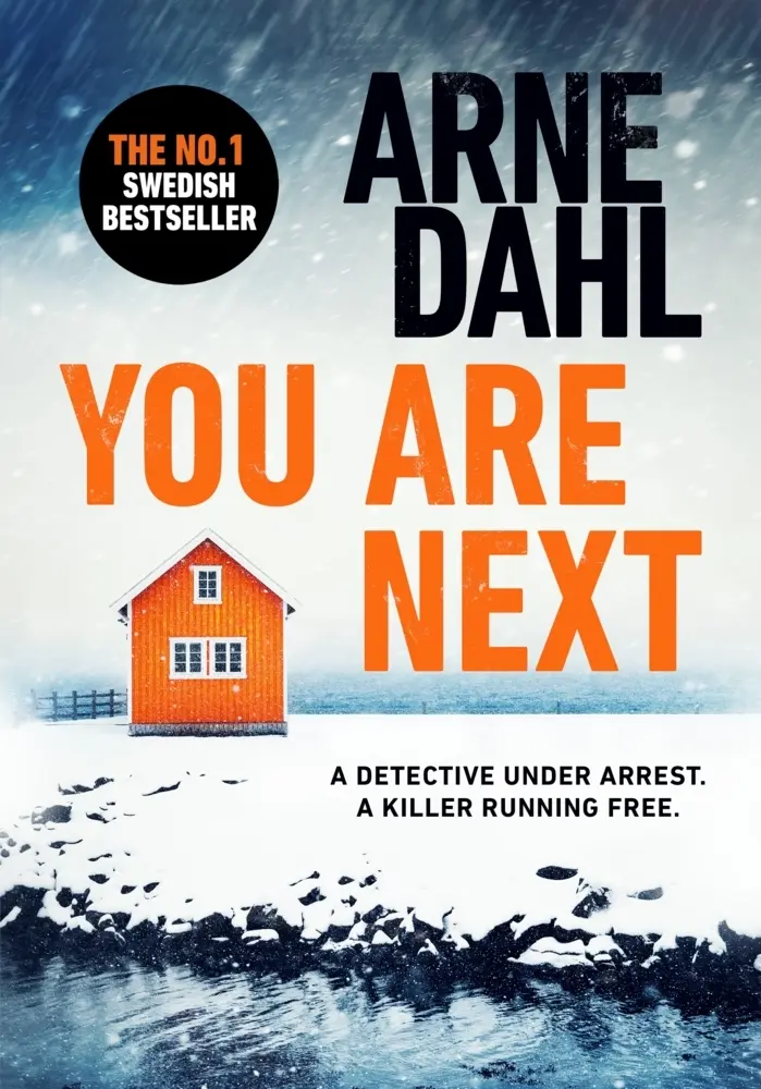 Cover: 9781787301603 | You Are Next | Arne Dahl | Taschenbuch | Trade paperback (UK) | 2023