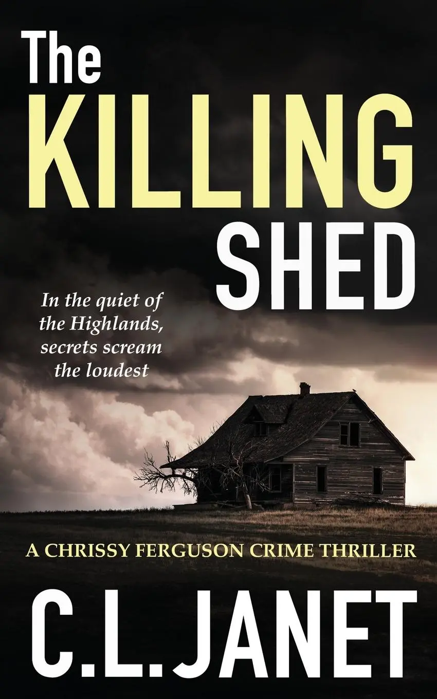 Cover: 9781838401603 | The Killing Shed | Chrissy Ferguson Mystery Book 1 | C. L. Janet