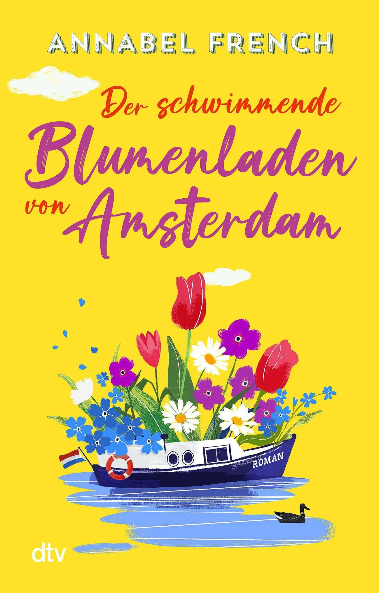 Cover: 9783423221603 | Der schwimmende Blumenladen von Amsterdam | Annabel French | Buch
