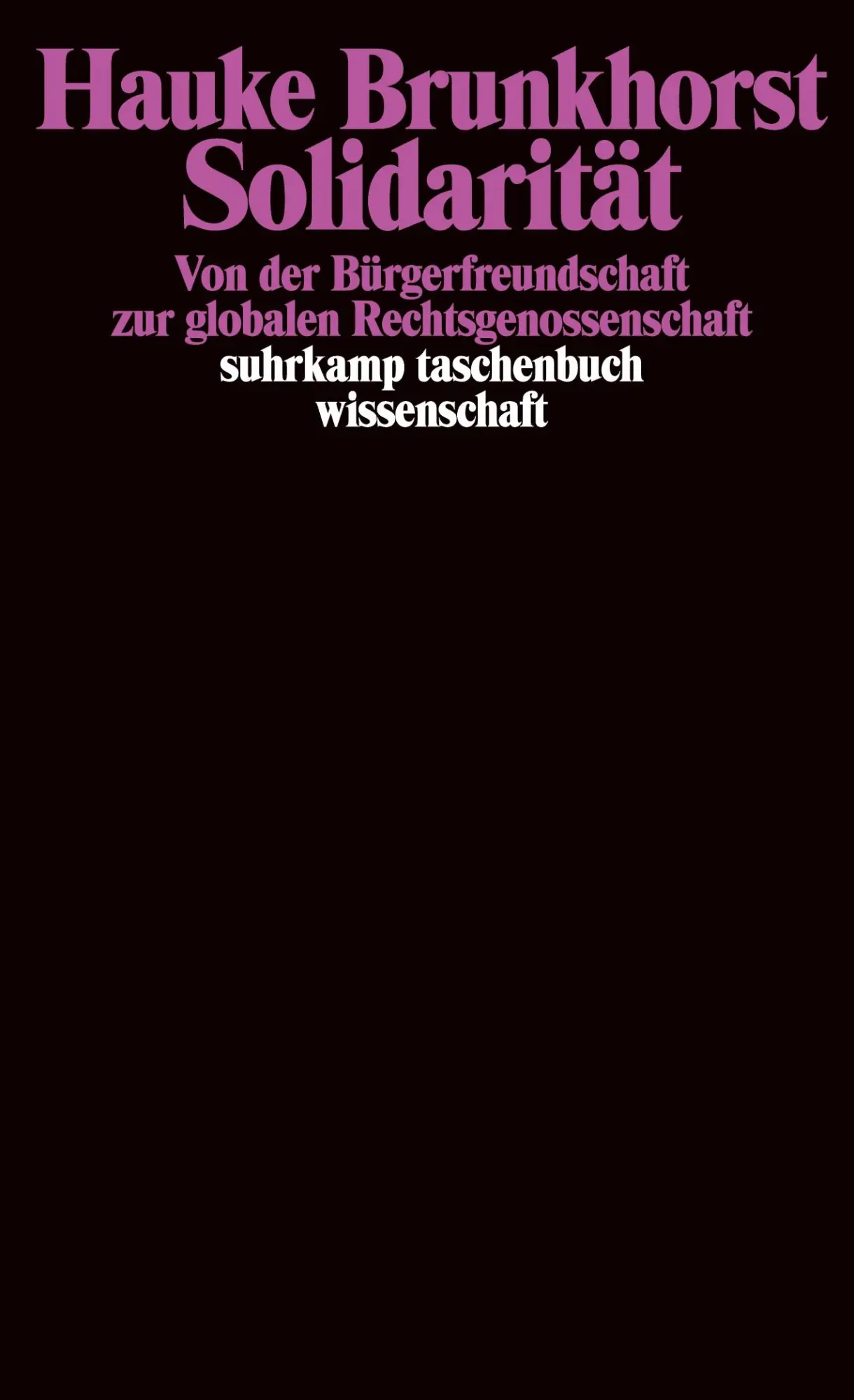 Cover: 9783518291603 | Solidarität | Hauke Brunkhorst | Taschenbuch | 247 S. | Deutsch | 2002
