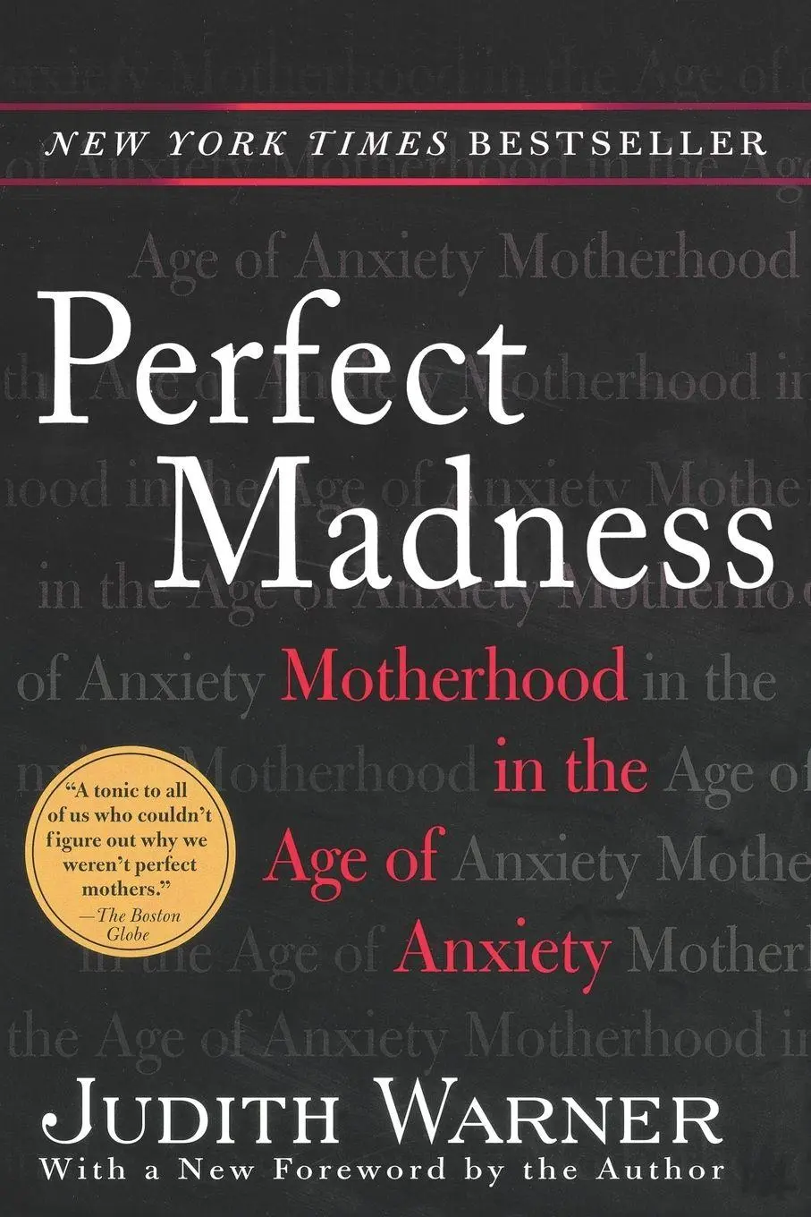 Cover: 9781594481703 | Perfect Madness | Motherhood in the Age of Anxiety | Judith Warner
