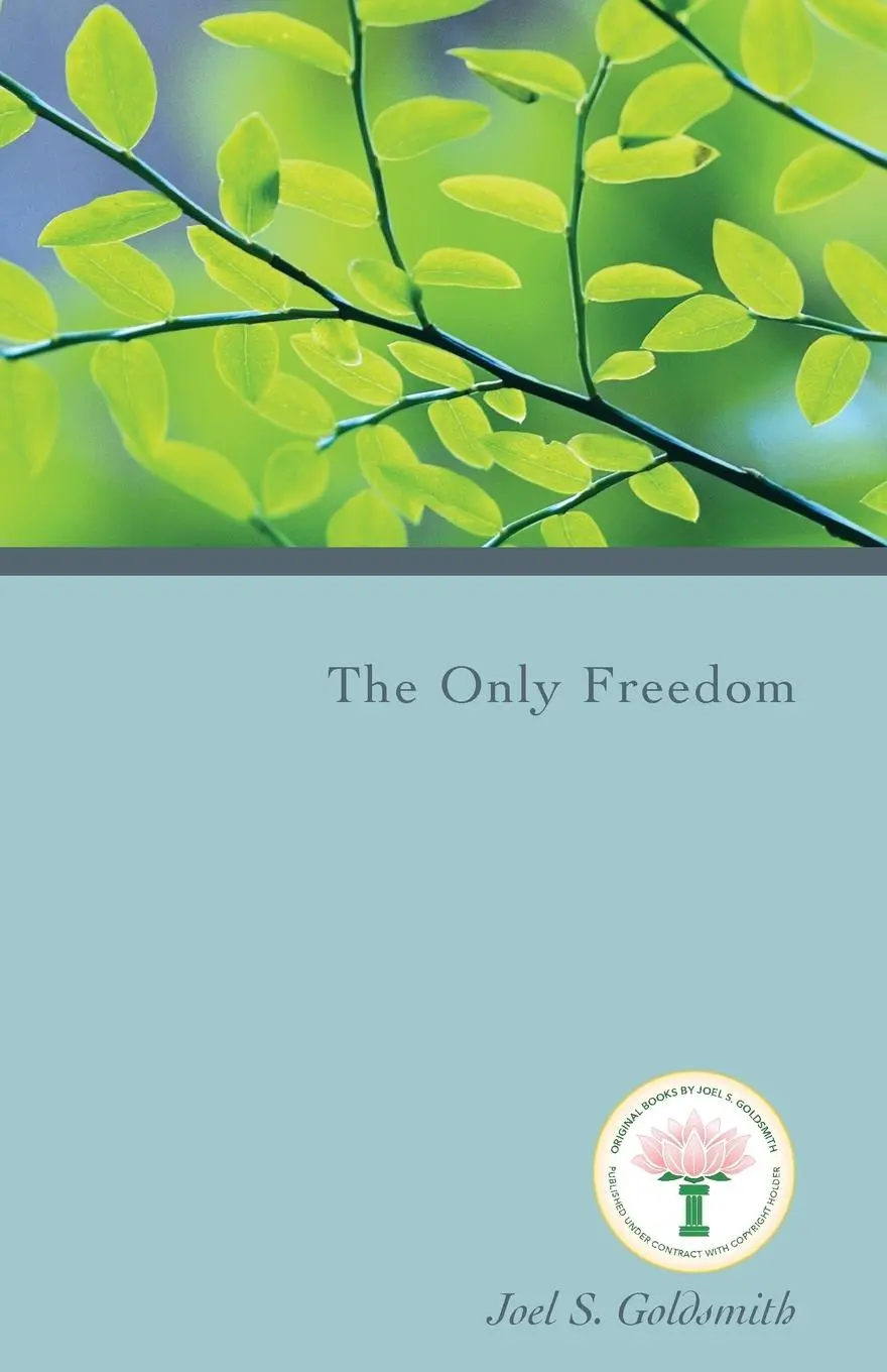 Cover: 9781889051703 | The Only Freedom | Joel S. Goldsmith | Taschenbuch | Englisch | 2018