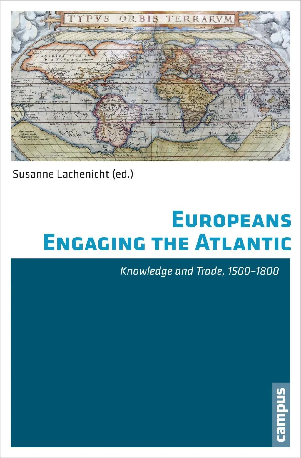 Cover: 9783593501703 | Europeans Engaging the Atlantic | Knowledge and Trade, 1500-1800