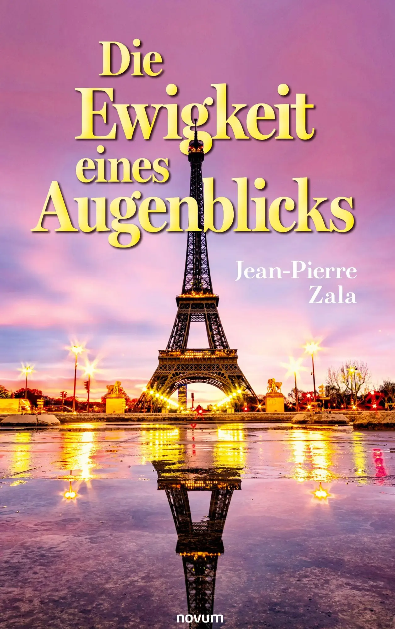 Cover: 9783711611703 | Die Ewigkeit eines Augenblicks | Jean-Pierre Zala | Buch | Deutsch