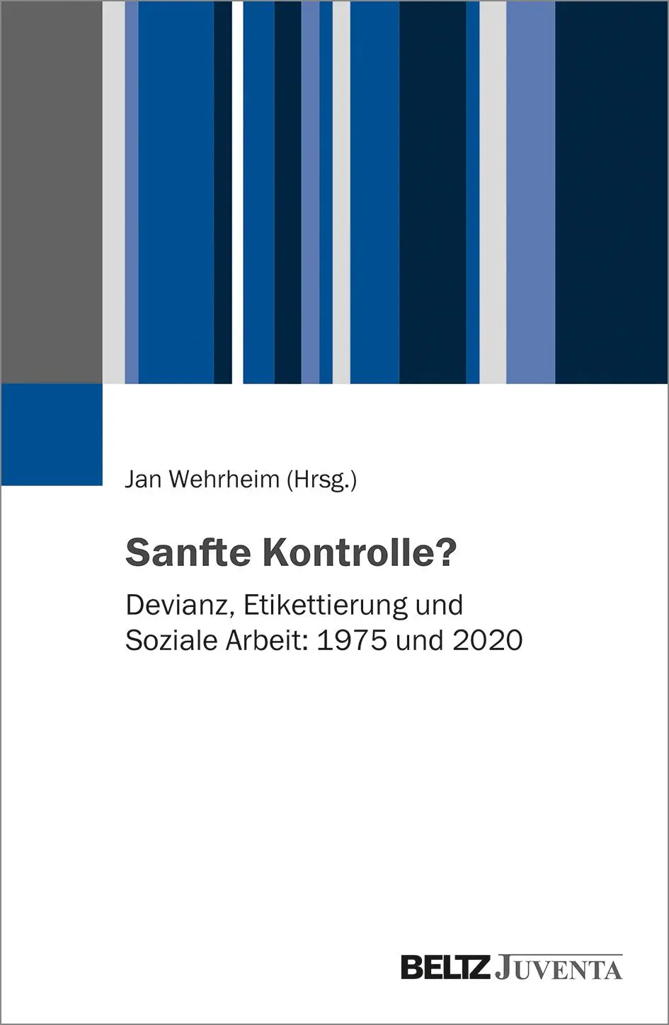 Cover: 9783779961703 | Sanfte Kontrolle? | Jan Wehrheim | Taschenbuch | 347 S. | Deutsch
