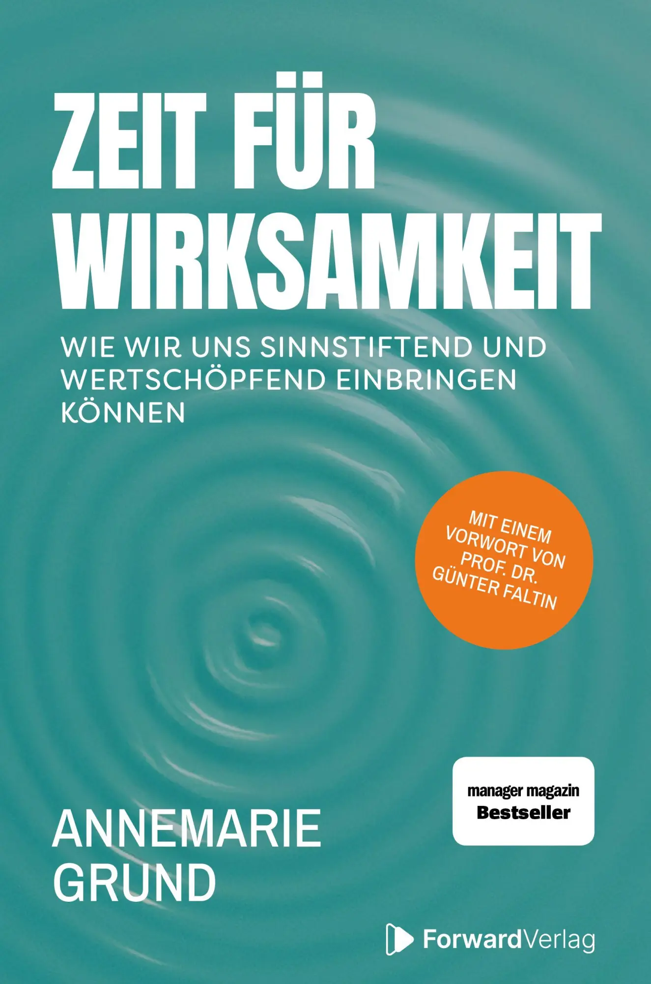 Cover: 9783987551703 | Zeit für Wirksamkeit | Annemarie Grund | Buch | 300 S. | Deutsch