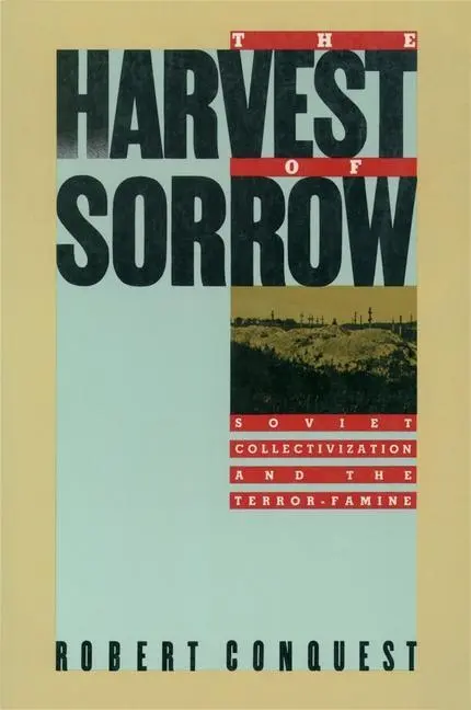 Cover: 9780195051803 | The Harvest of Sorrow | Soviet Collectivization and the Terror-Famine