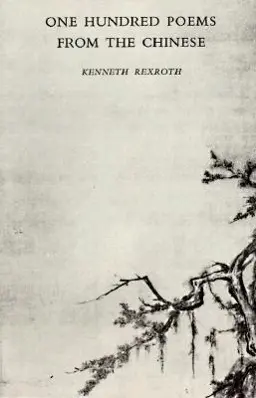 Cover: 9780811201803 | One Hundred Poems from the Chinese | Kenneth Rexroth | Taschenbuch