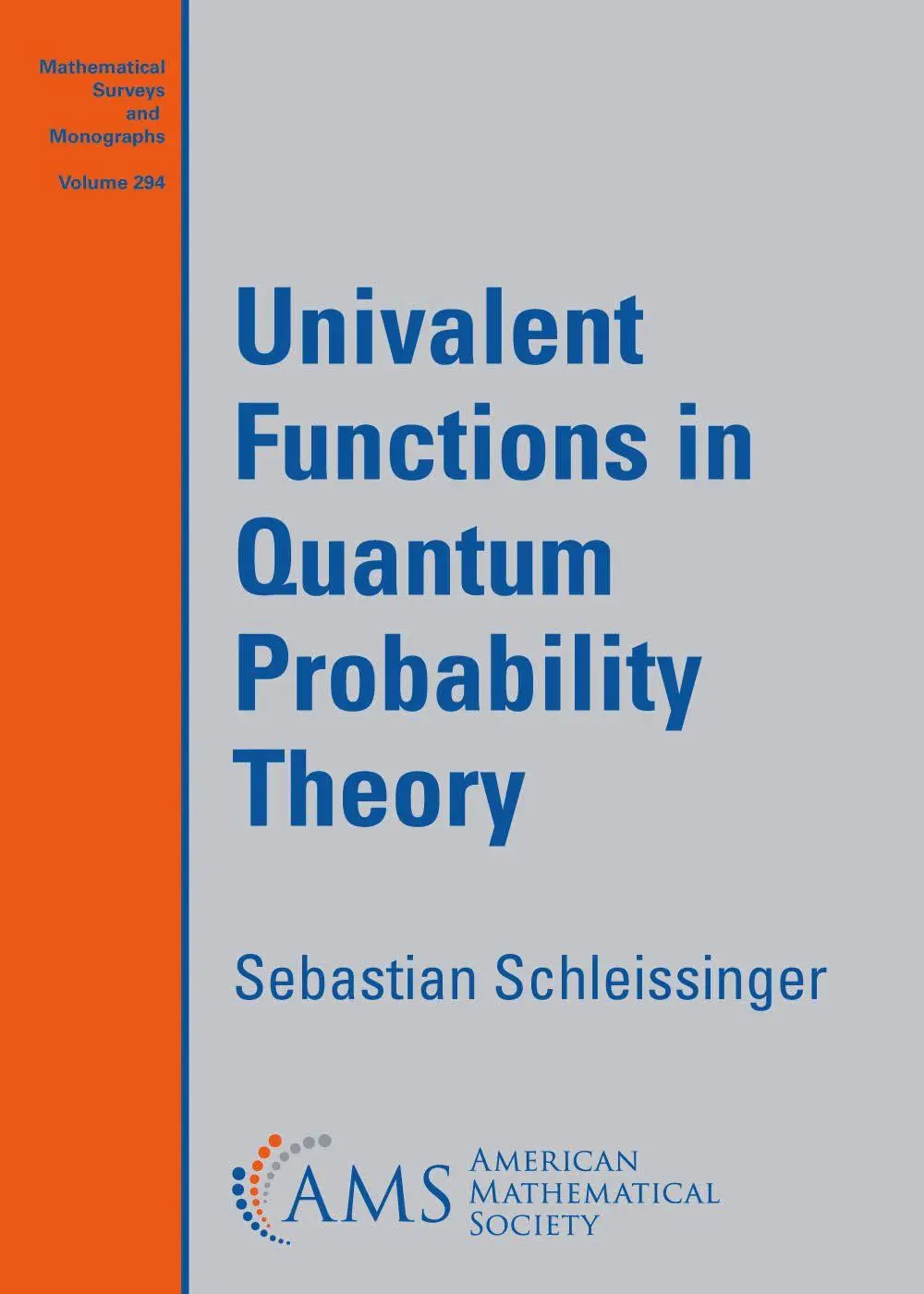Cover: 9781470481803 | Univalent Functions in Quantum Probability Theory | Schleissinger