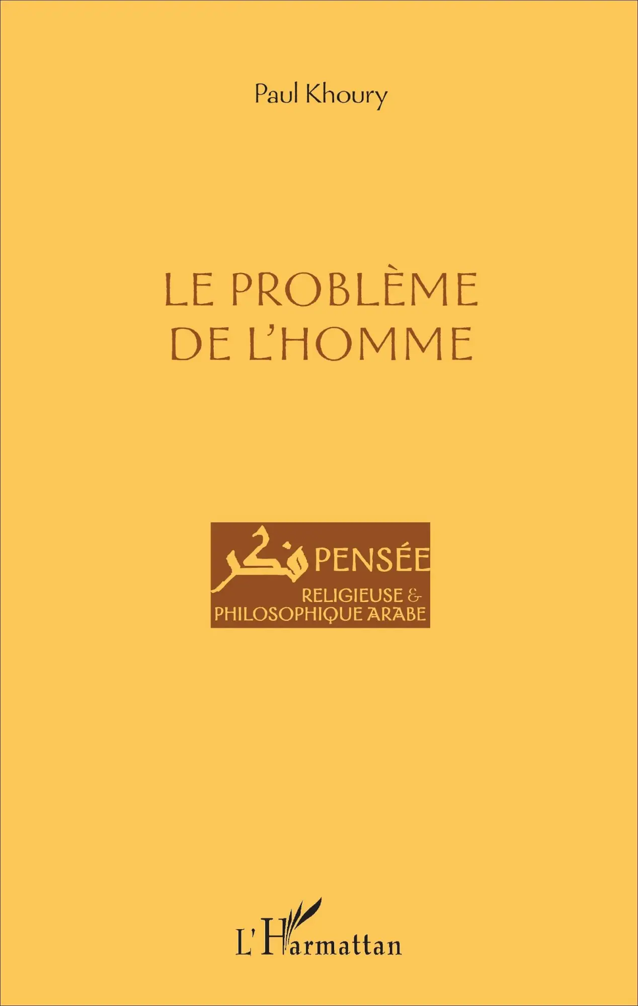 Cover: 9782343111803 | Le problème de l'homme | Paul Khoury | Taschenbuch | 220 S. | 2022