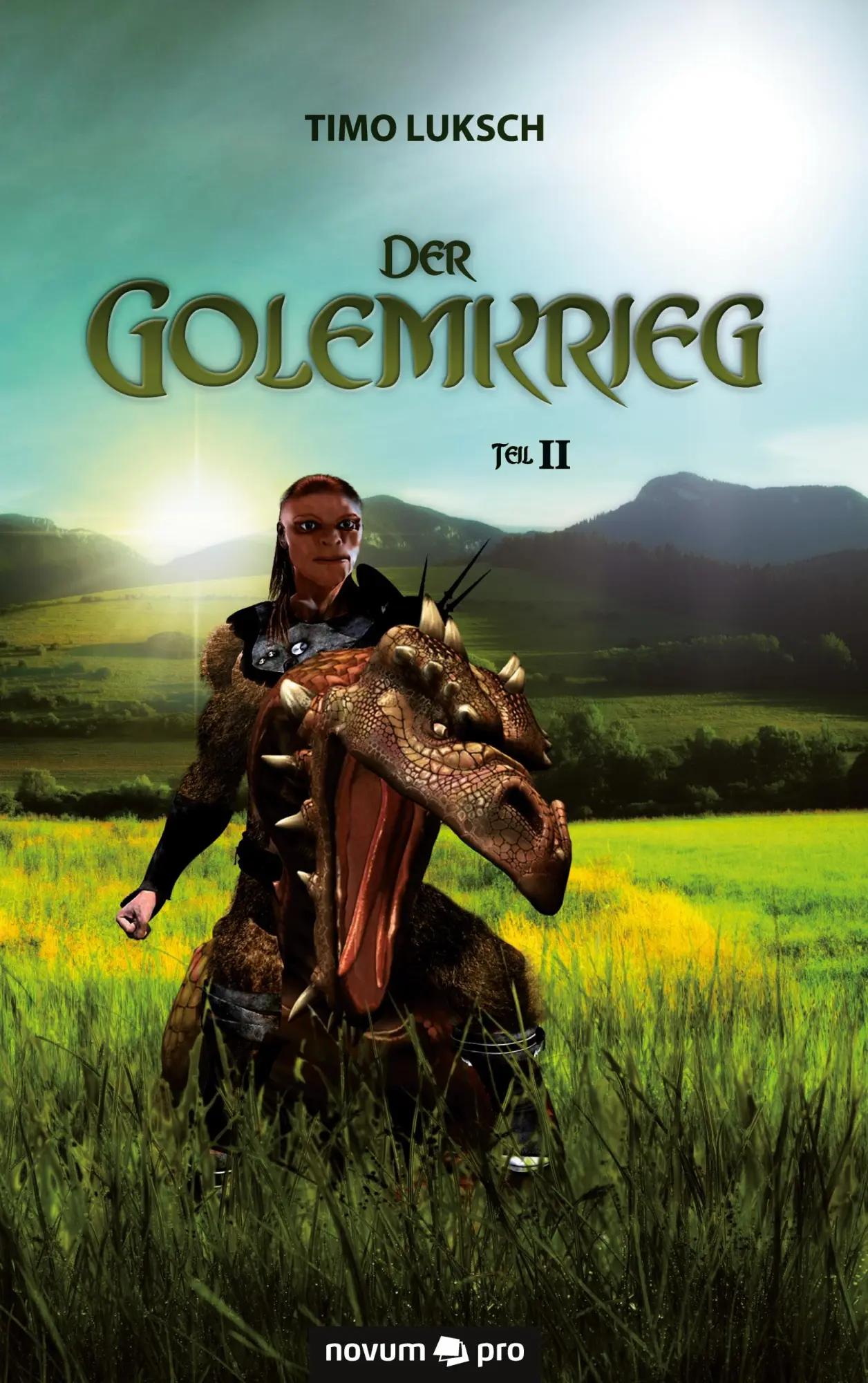 Cover: 9783990031803 | Der Golemkrieg | Teil 2 | Timo Luksch | Taschenbuch | 464 S. | Deutsch