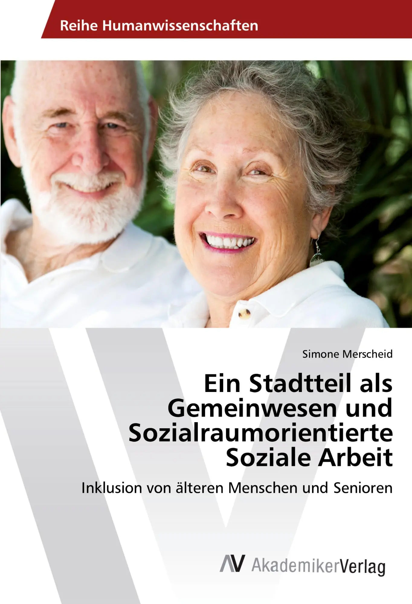 Cover: 9786202201803 | Ein Stadtteil als Gemeinwesen und Sozialraumorientierte Soziale Arbeit