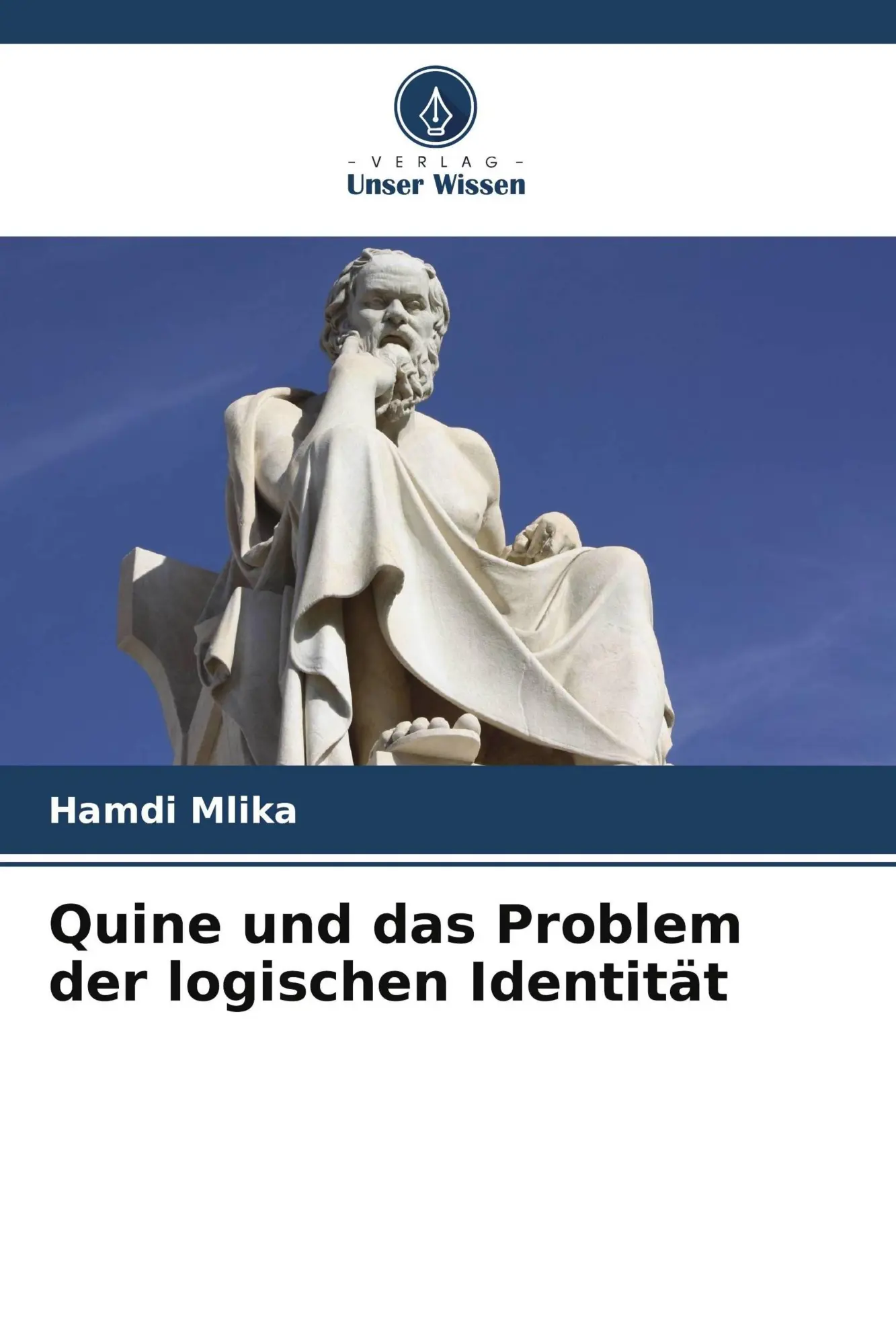 Cover: 9786209541803 | Quine und das Problem der logischen Identität | Hamdi Mlika | Buch