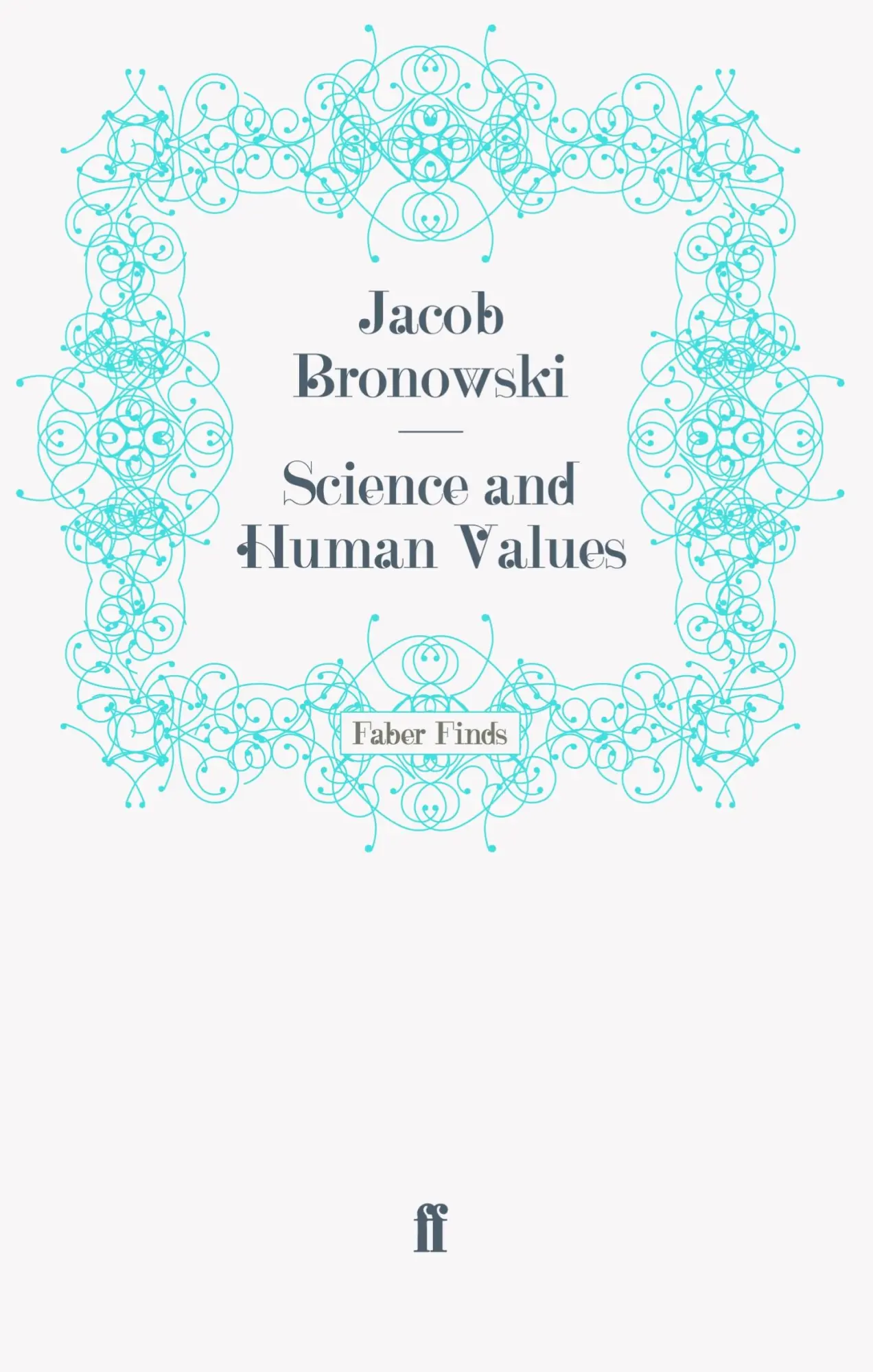 Cover: 9780571241903 | Science and Human Values | Jacob Bronowski | Taschenbuch | 94 S.