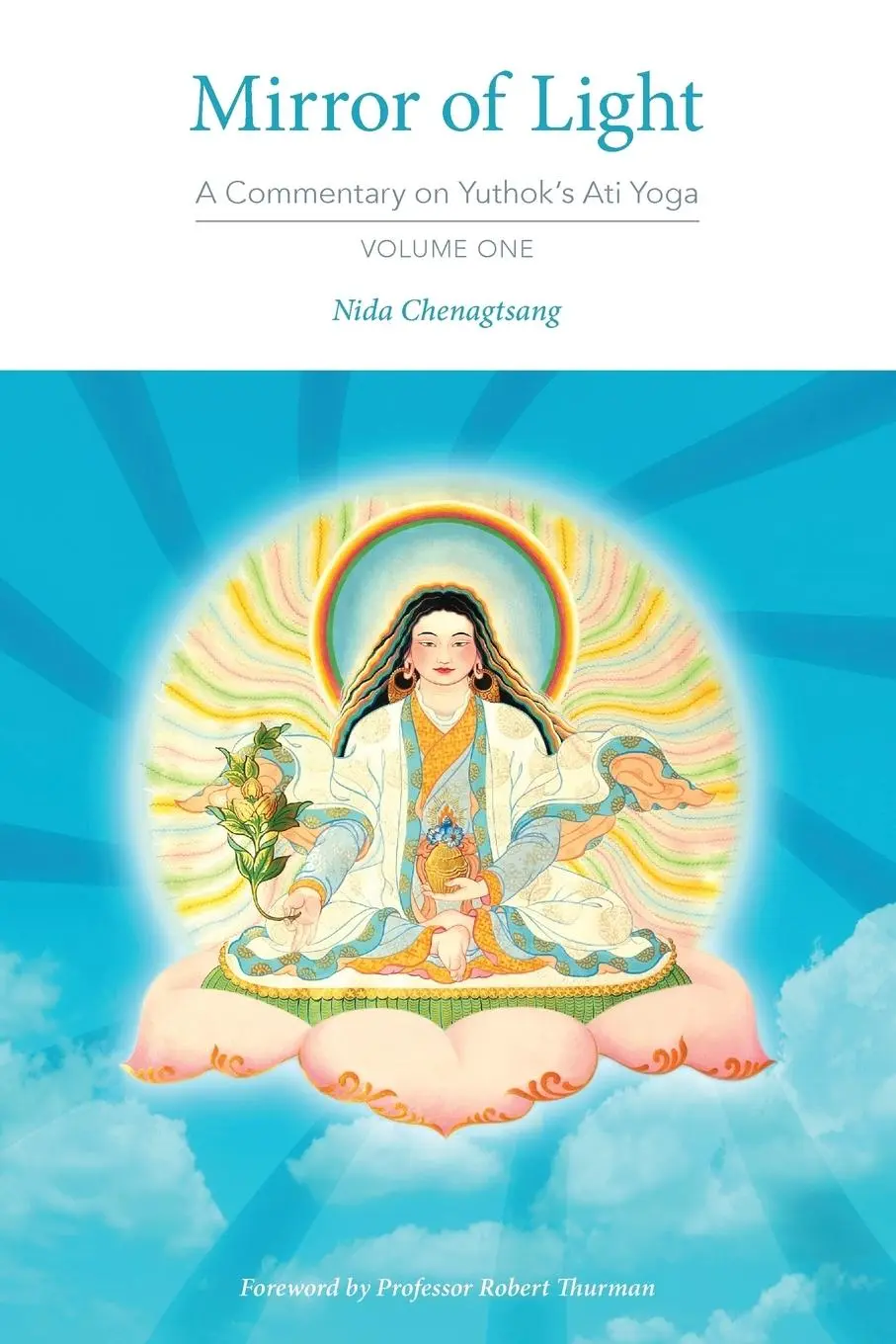 Cover: 9780997731903 | Mirror of Light | A Commentary on Yuthok's Ati Yoga, Volume One | Buch