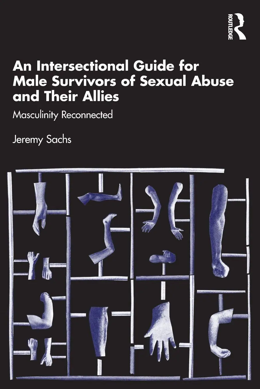 Routledge An Intersectional Guide For Male Survivors Of Sexual Abuse And Their Allies
