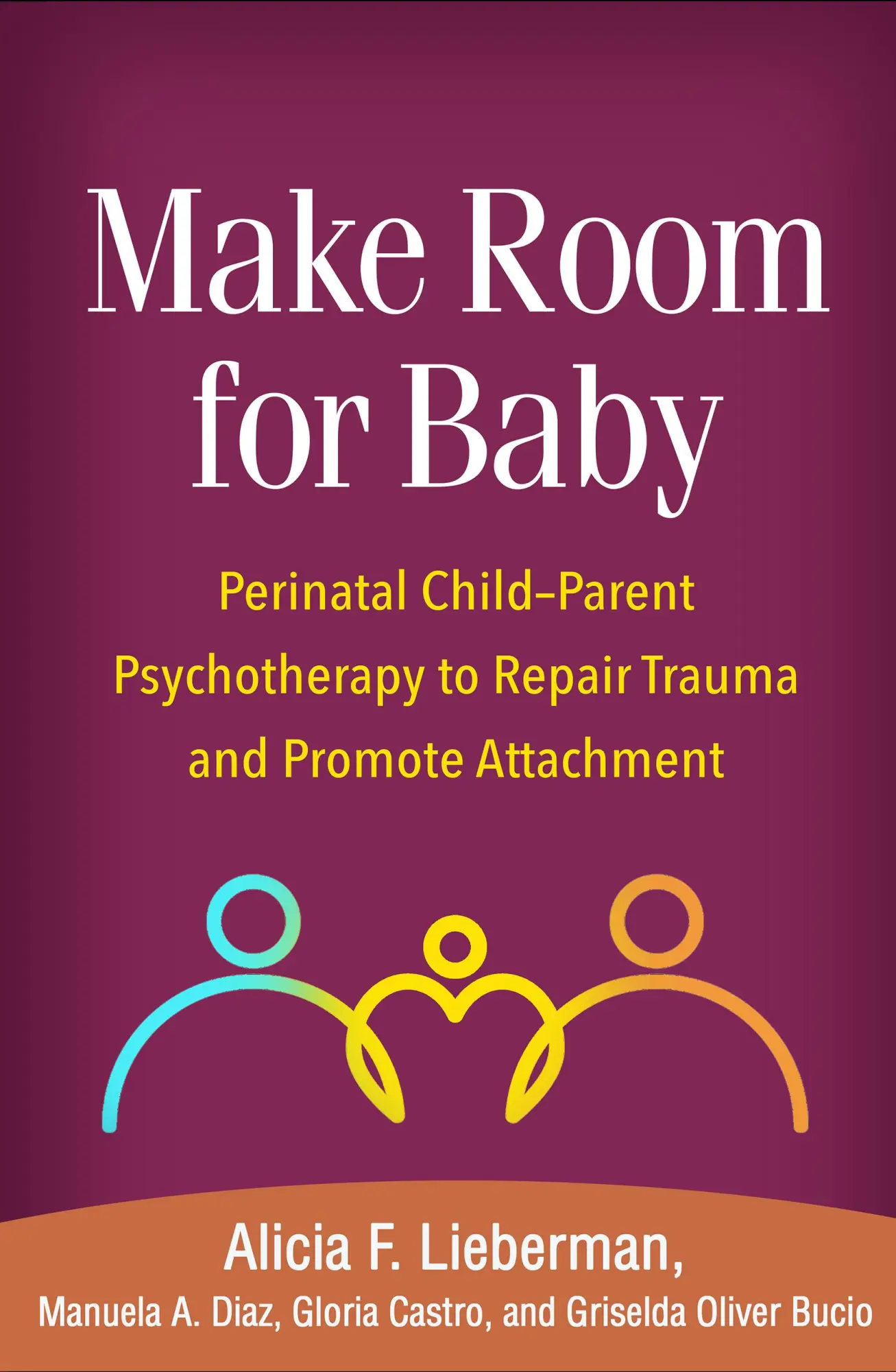 Cover: 9781462551903 | Make Room for Baby | Alicia F. Lieberman (u. a.) | Taschenbuch | 2023