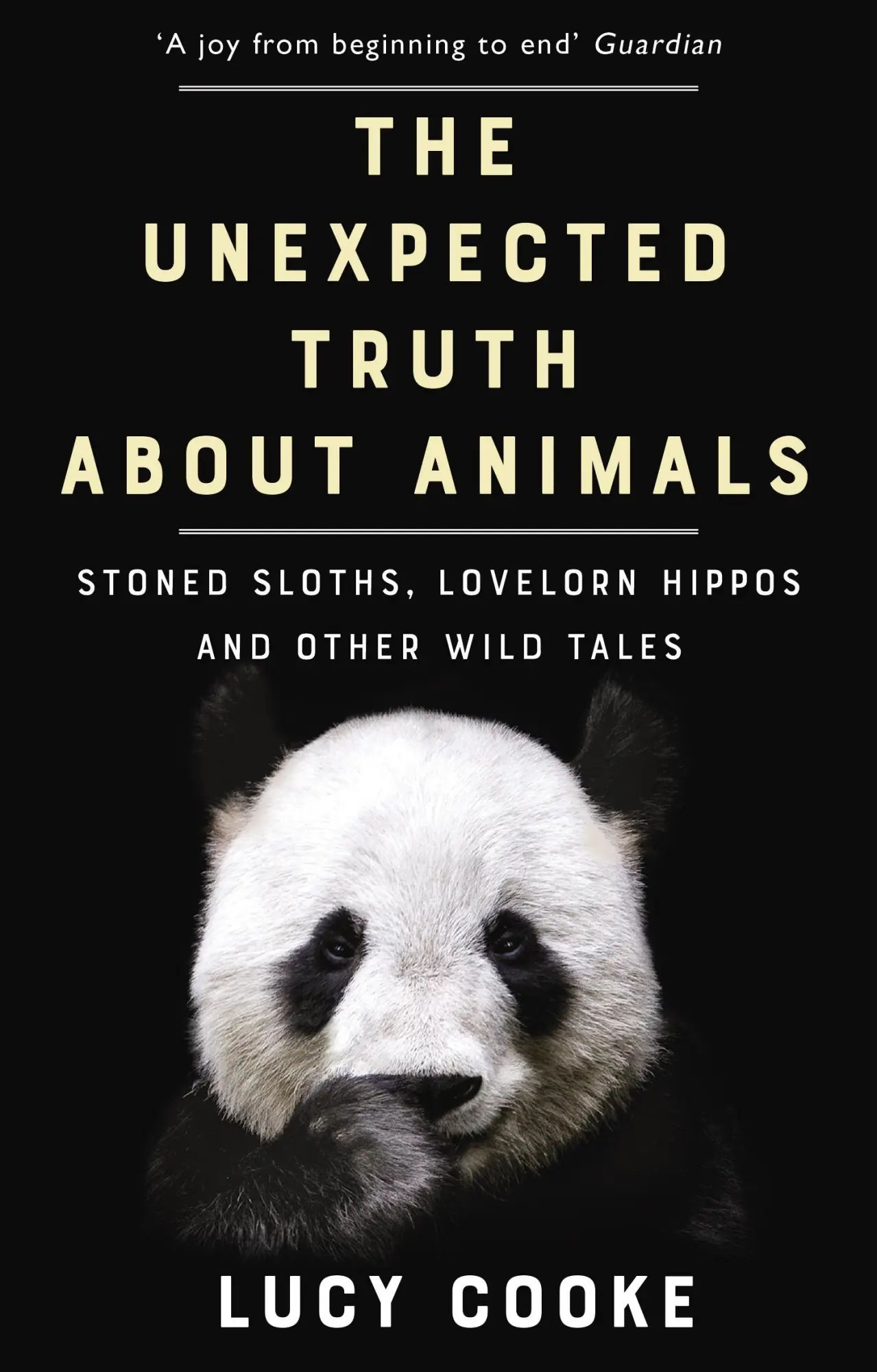 Cover: 9781784161903 | The Unexpected Truth About Animals | Lucy Cooke | Taschenbuch | 470 S.