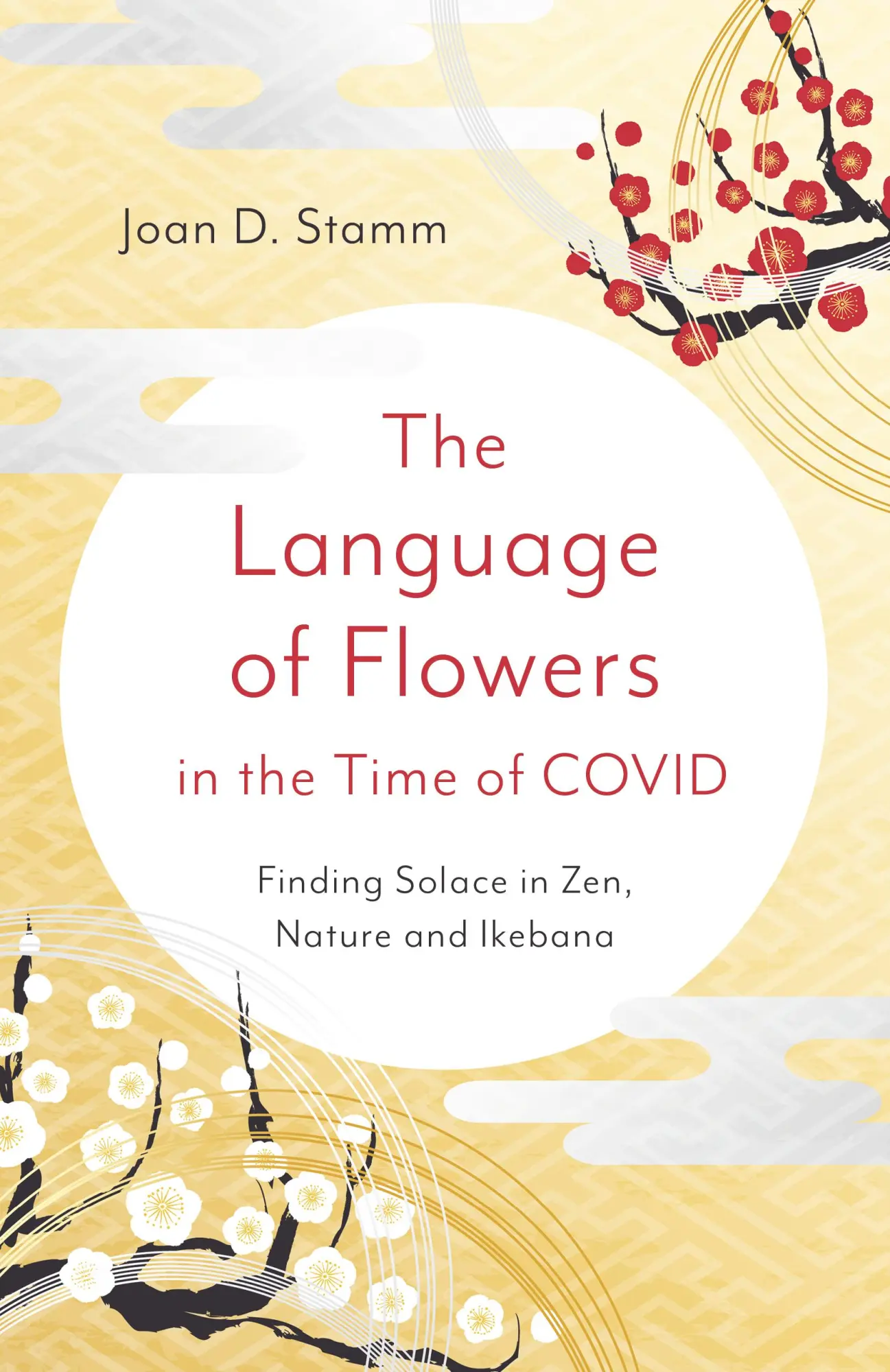 Cover: 9781803411903 | The Language of Flowers in the Time of Covid | Joan D Stamm | Buch