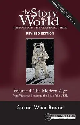 Cover: 9781945841903 | Story of the World, Vol. 4 Revised Edition | Susan Wise Bauer | Buch